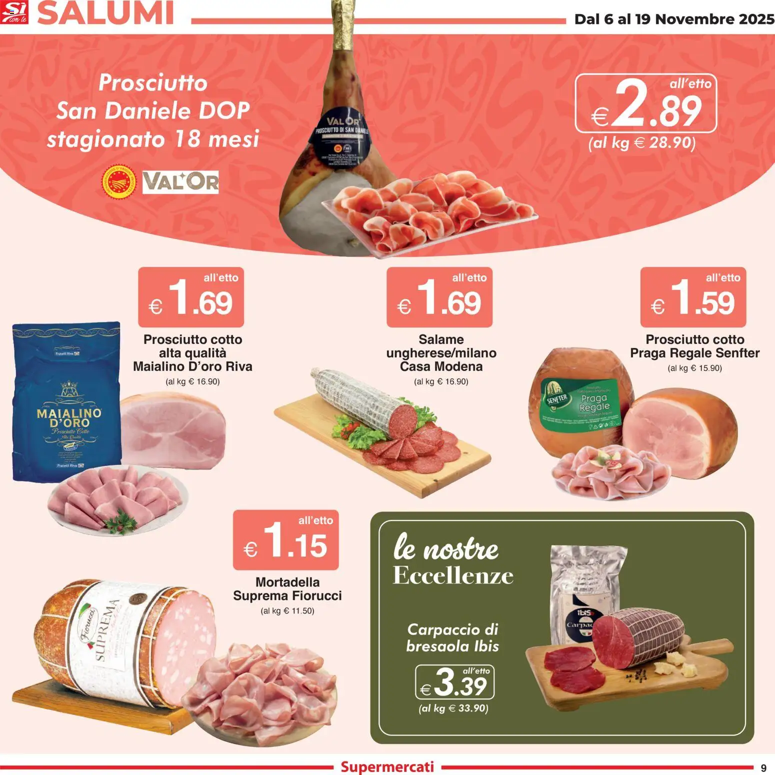 Volantino Sì con Te del 06.11.2025 | Pagina: 9 | Prodotti: Prosciutto Cotto, Salame, Prosciutto, Mortadella