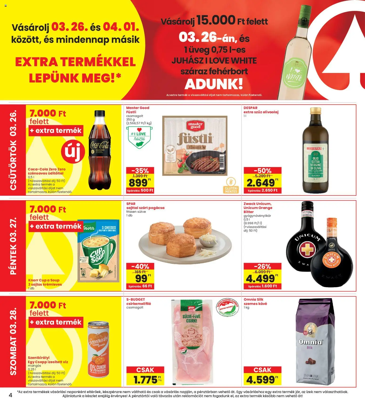 Interspar akciós ujság - amely érvényes a következő dátumtól: 26.03.2026 | Oldal: 4 | Termékek: Extra szűz olivaolaj, Csirkehús, Pogácsa, Cukor