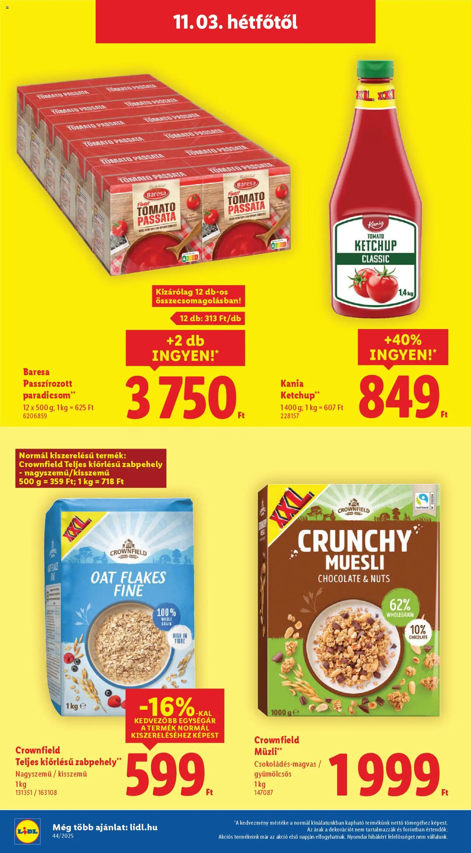 Lidl akciós ujság - amely érvényes a következő dátumtól: 30.10.2025 | Oldal: 60 | Termékek: Zabpehely, Müzli, Paradicsom, Ketchup