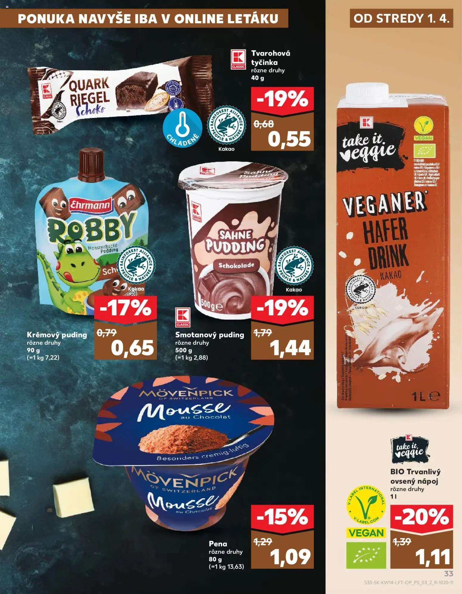 Kaufland SK akciós ujság - amely érvényes a következő dátumtól: 01.04.2026 | Oldal: 33 | Termékek: Puding, Vegán
