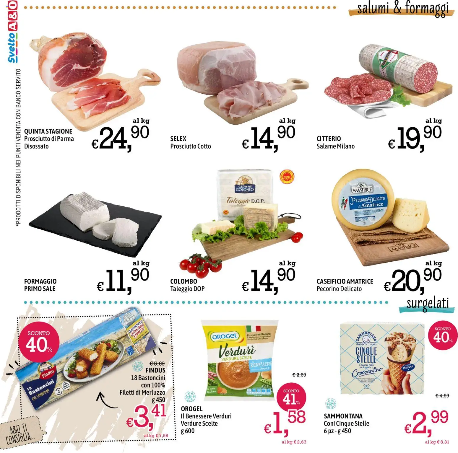 Volantino A&O del 22.01.2026 | Pagina: 2 | Prodotti: Salame, Merluzzo, Formaggio, Prosciutto