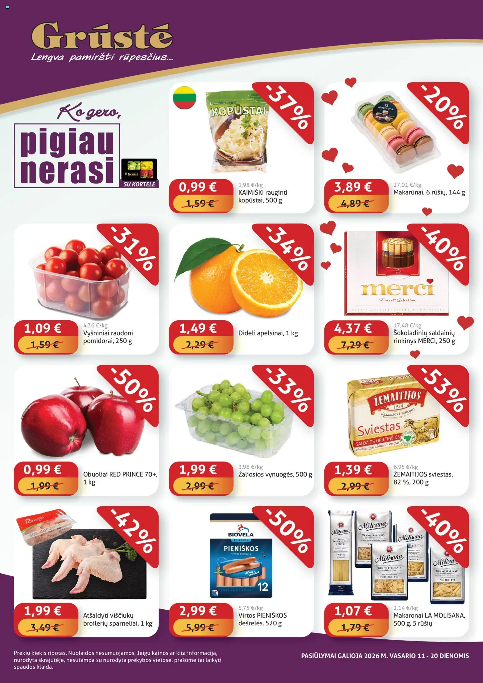 GRUSTE akcijos nuo 11.02.2026 | Puslapis: 1 | Prekių: Kvapas, Sviestas, Obuoliai, Makaronai
