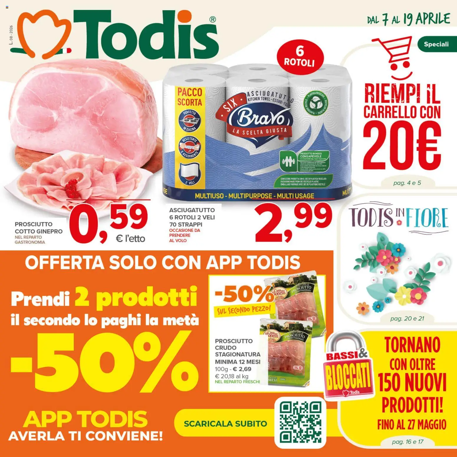 Volantino Todis del 07.04.2026 | Pagina: 1 | Prodotti: Prosciutto, Carrello, Asciugatutto
