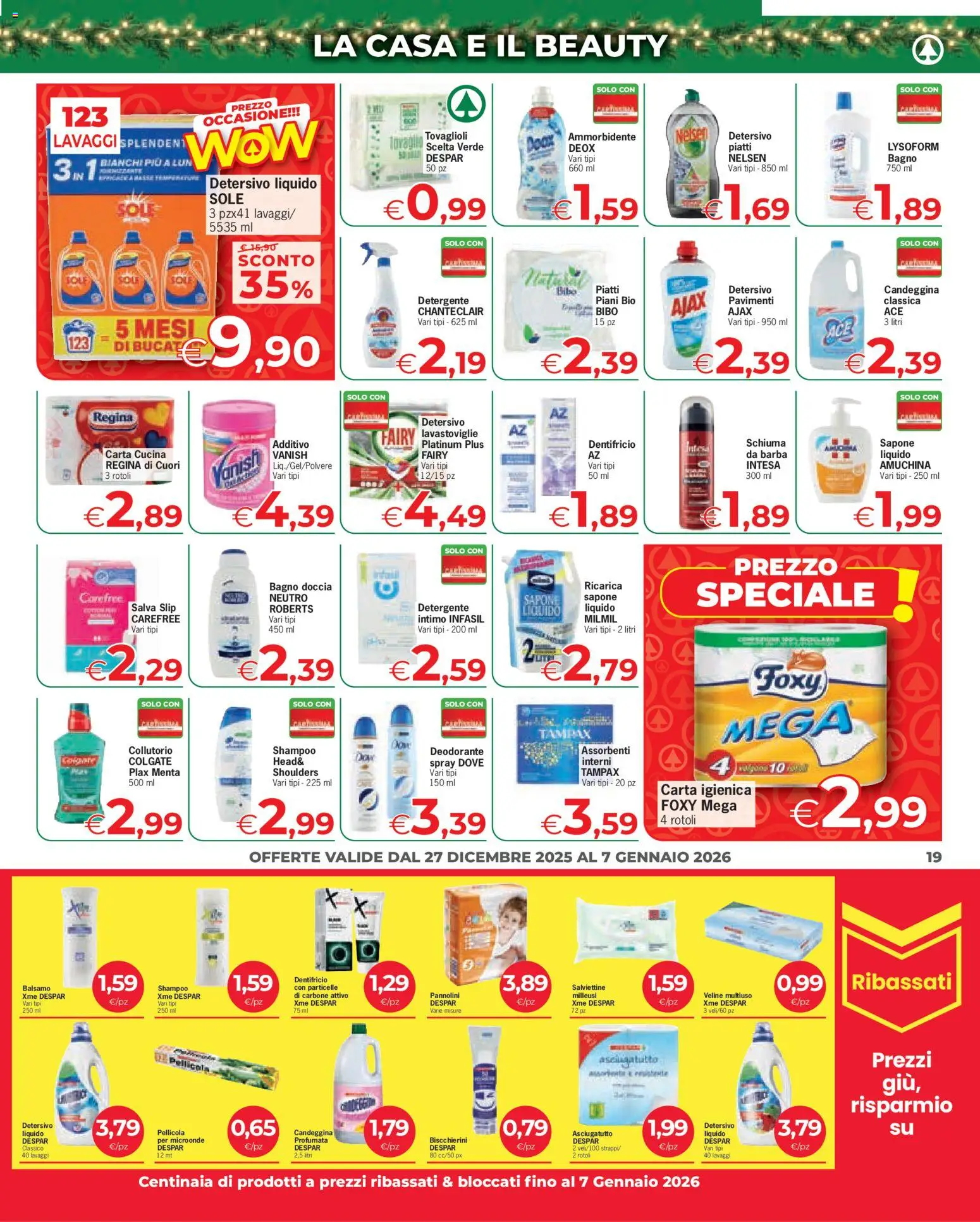Volantino Eurospar del 27.12.2025 | Pagina: 19 | Prodotti: Dentifricio, Detergente, Intimo, Menta