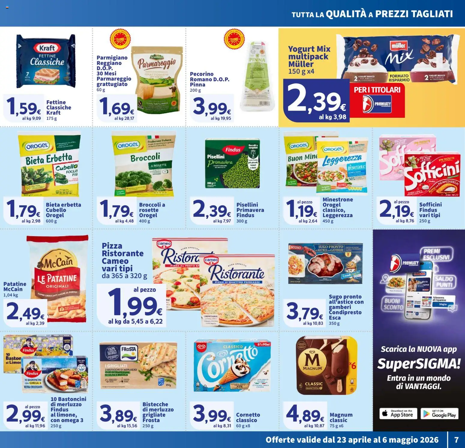 Volantino SIGMA del 23.04.2026 | Pagina: 7 | Prodotti: Minestrone, The, Sugo, Parmigiano