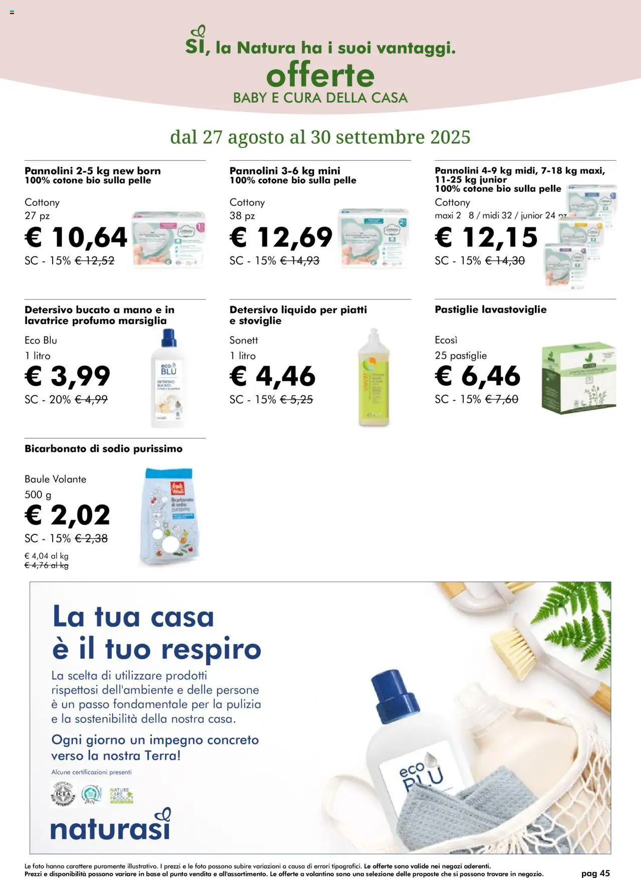 Volantino Natura Sì del 27.08.2025 | Pagina: 45 | Prodotti: Bicarbonato, Lavastoviglie, Profumo, Terra