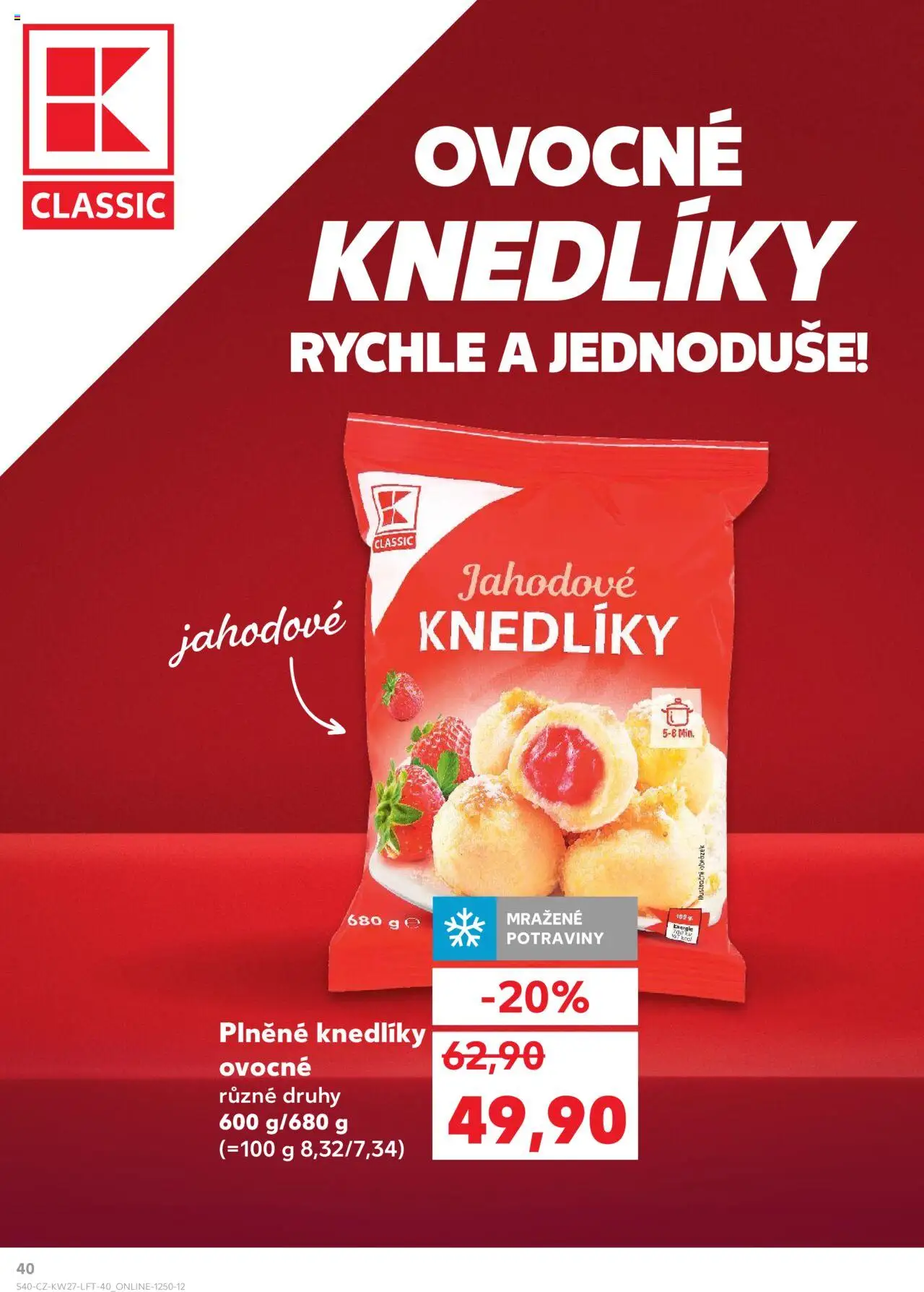 Kaufland leták od 02.07.2025 | Strana: 40 | Produkty: Potraviny