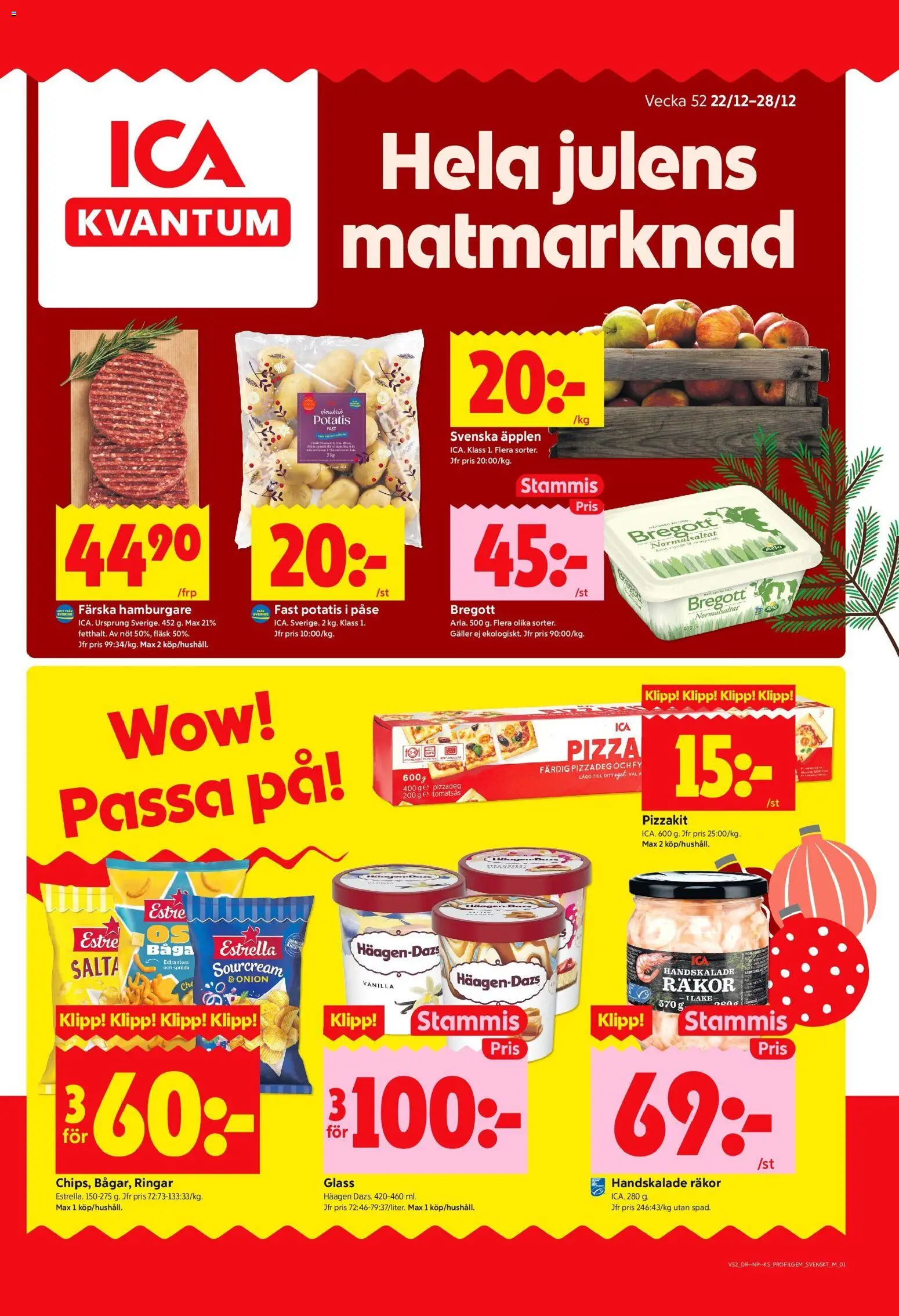 ICA Kvantum reklamblad aktuell från 22.12.2025 | Sida: 1 | Produkter: Pizza, Fläsk, Glass, Tomatsås