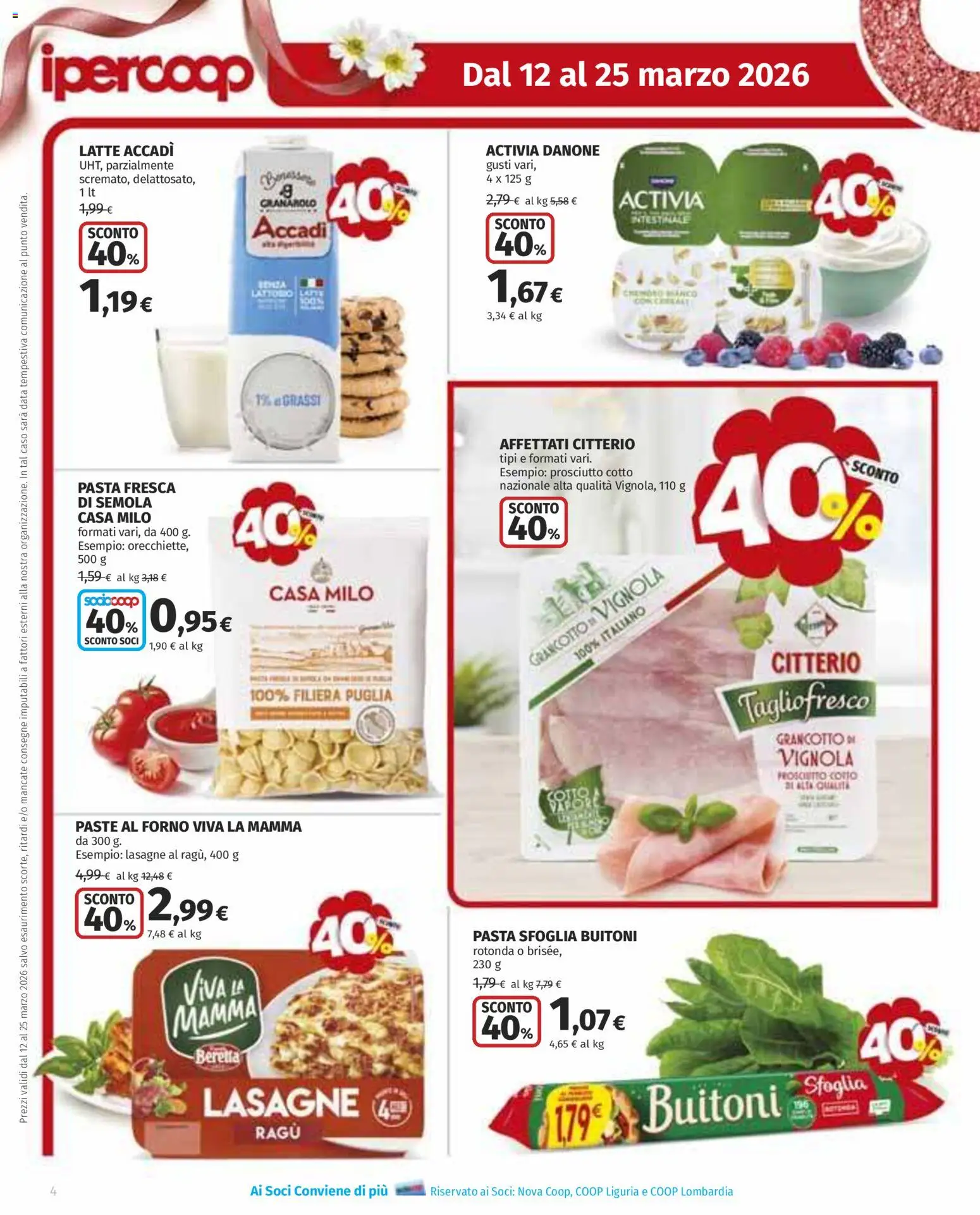 Volantino Ipercoop del 12.03.2026 | Pagina: 4 | Prodotti: Prosciutto Cotto, Latte, Prosciutto, Data
