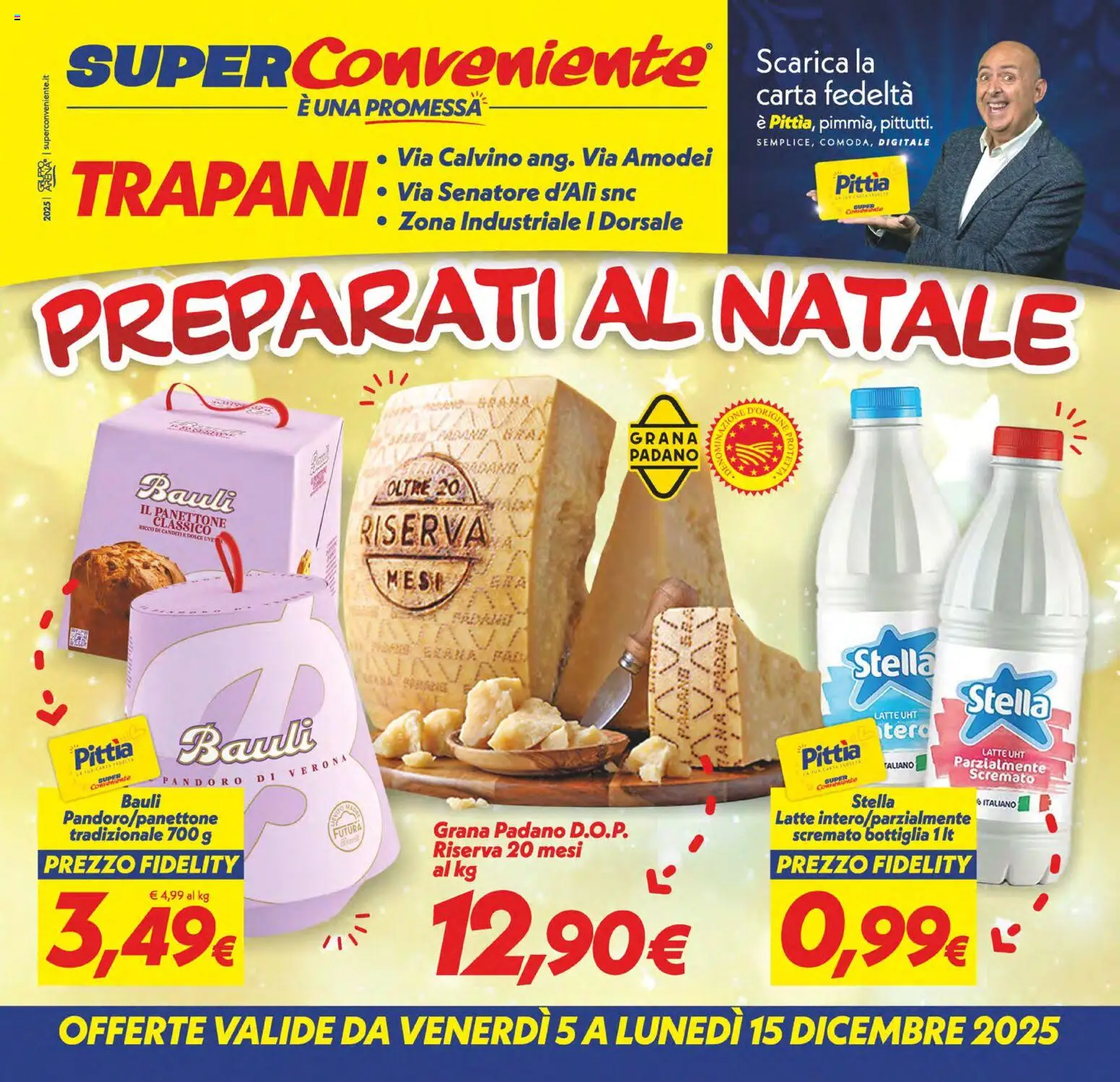 Volantino SuperConveniente del 05.12.2025 | Pagina: 1 | Prodotti: Latte, Pandoro, Panettone, Grana Padano