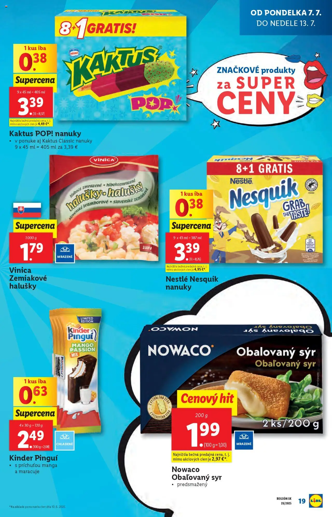 Lidl leták │ platný od 07.07.2025 | Strana: 19 | Produkty: Syr, Kinder, Nanuky, Nesquik