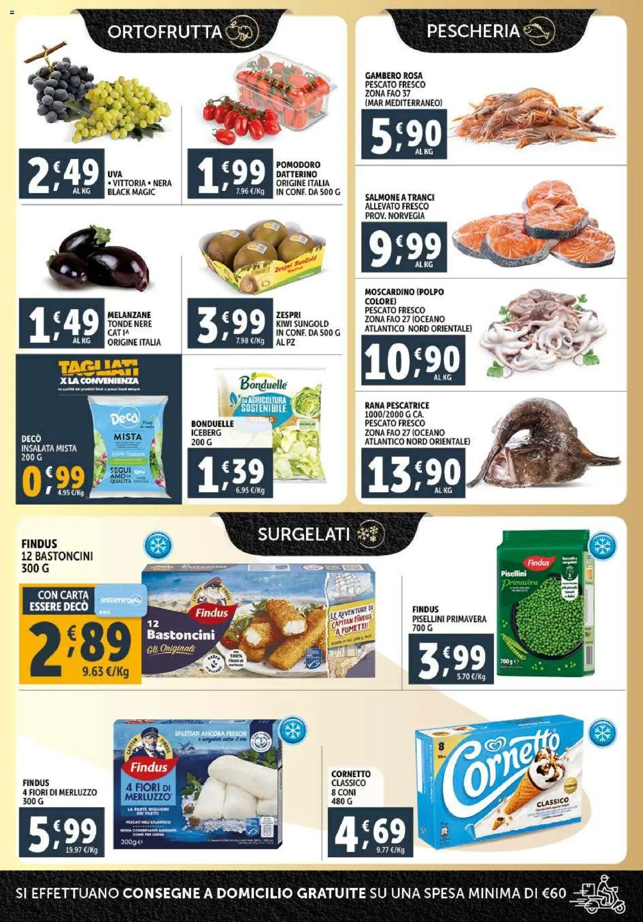 Volantino Decò del 08.08.2025 | Pagina: 3 | Prodotti: Cornetto, Merluzzo, Kiwi, Rana pescatrice