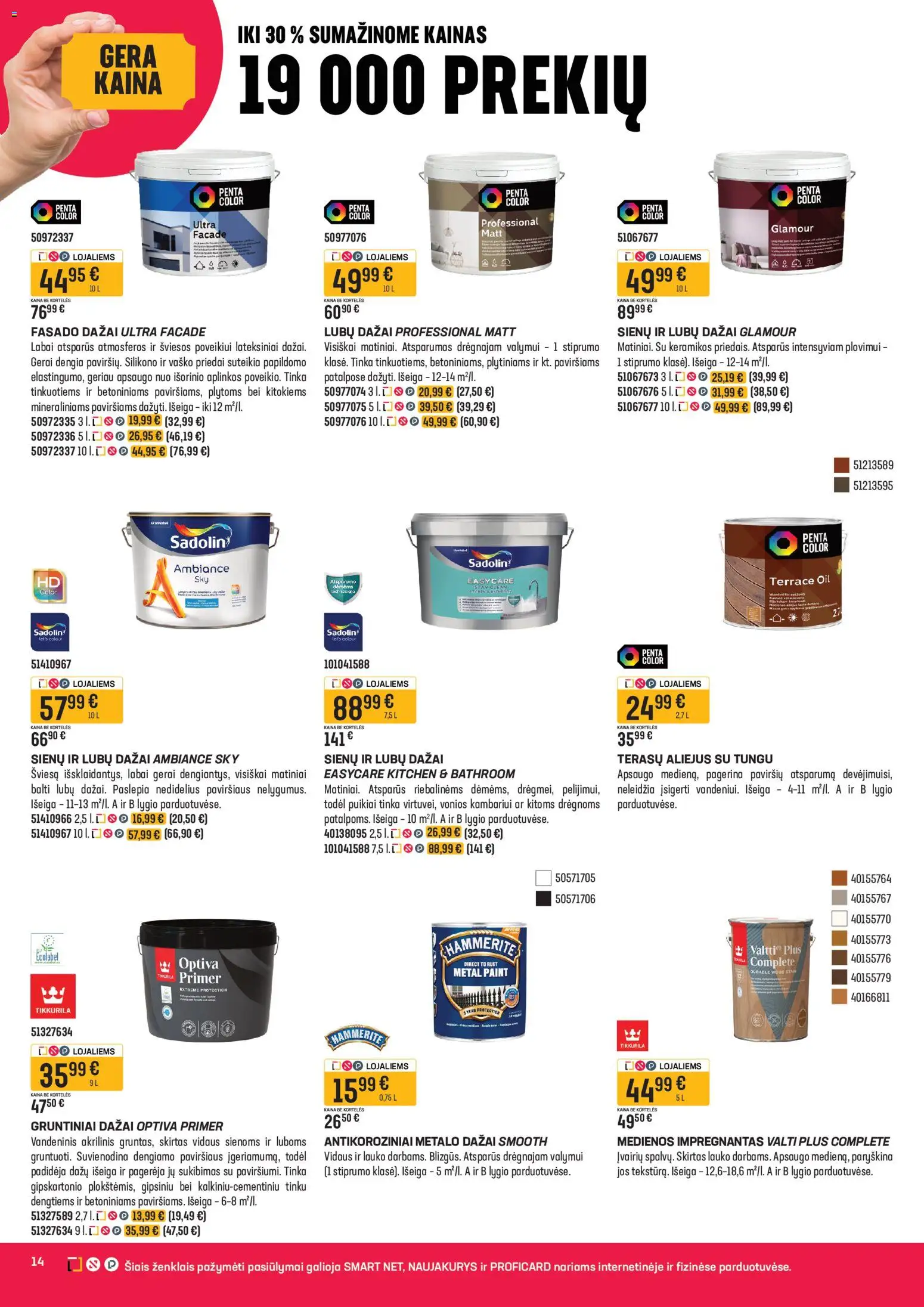 Senukai akcijos nuo 30.04.2026 | Puslapis: 14 | Prekių: Aliejus