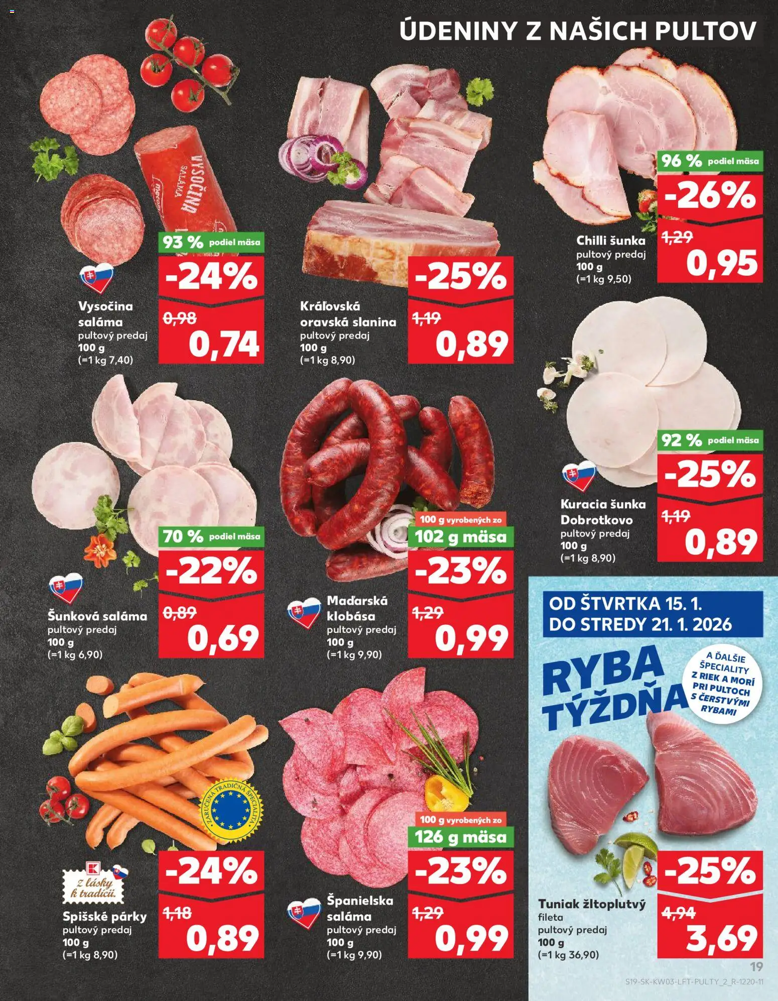 Nové Kaufland akcie – leták je platný od 15.01.2026 | Strana: 19 | Produkty: Tuniak, Saláma, Šunka, Chilli