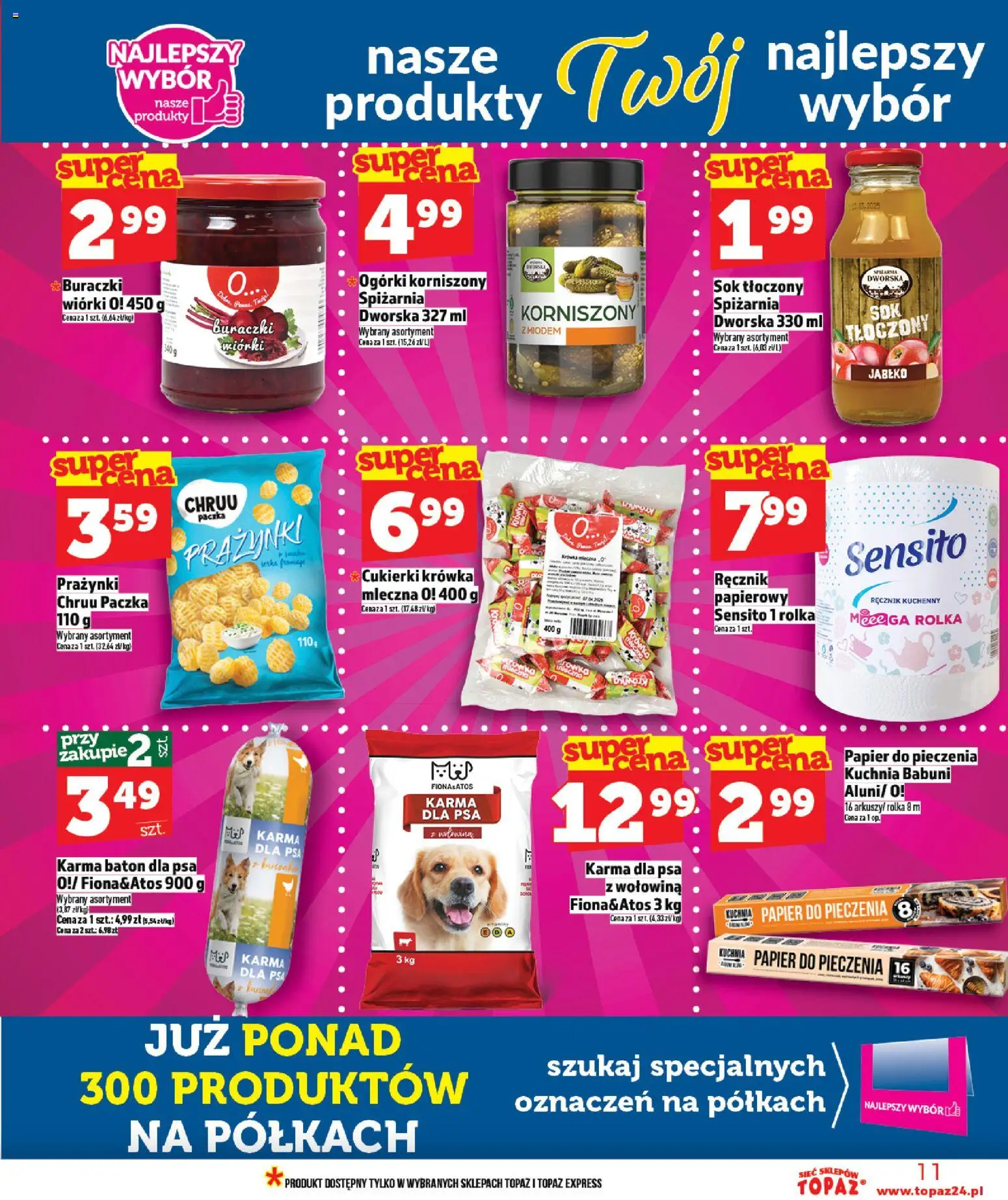 Topaz Gazetka MAZ od 26.02.2026 | Strona: 11 | Produkty: Papier do pieczenia, Baton, Karma dla psa, Ogórki