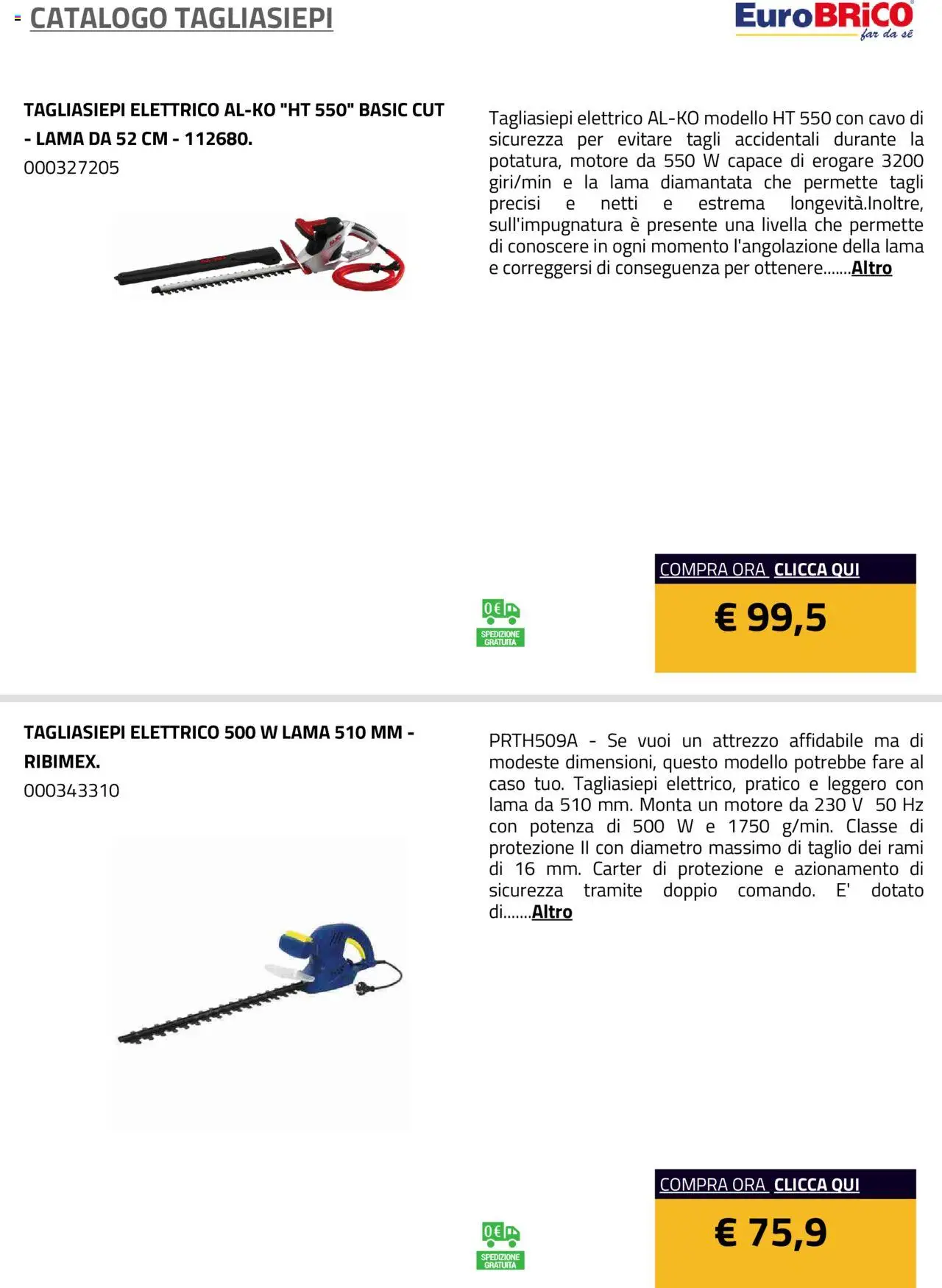 Volantino Eurobrico del 23.07.2025 | Pagina: 4 | Prodotti: Tagliasiepi, Cavo