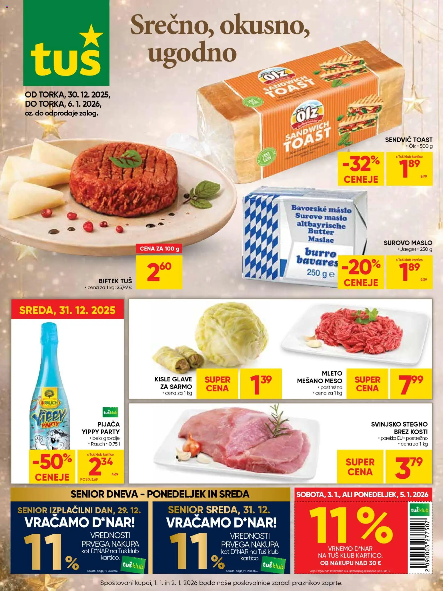 Novi Tuš katalog ponudbe – veljaven od 30.12.2025 | Stran: 1 | Izdelki: Grozdje, Toast, Maslo