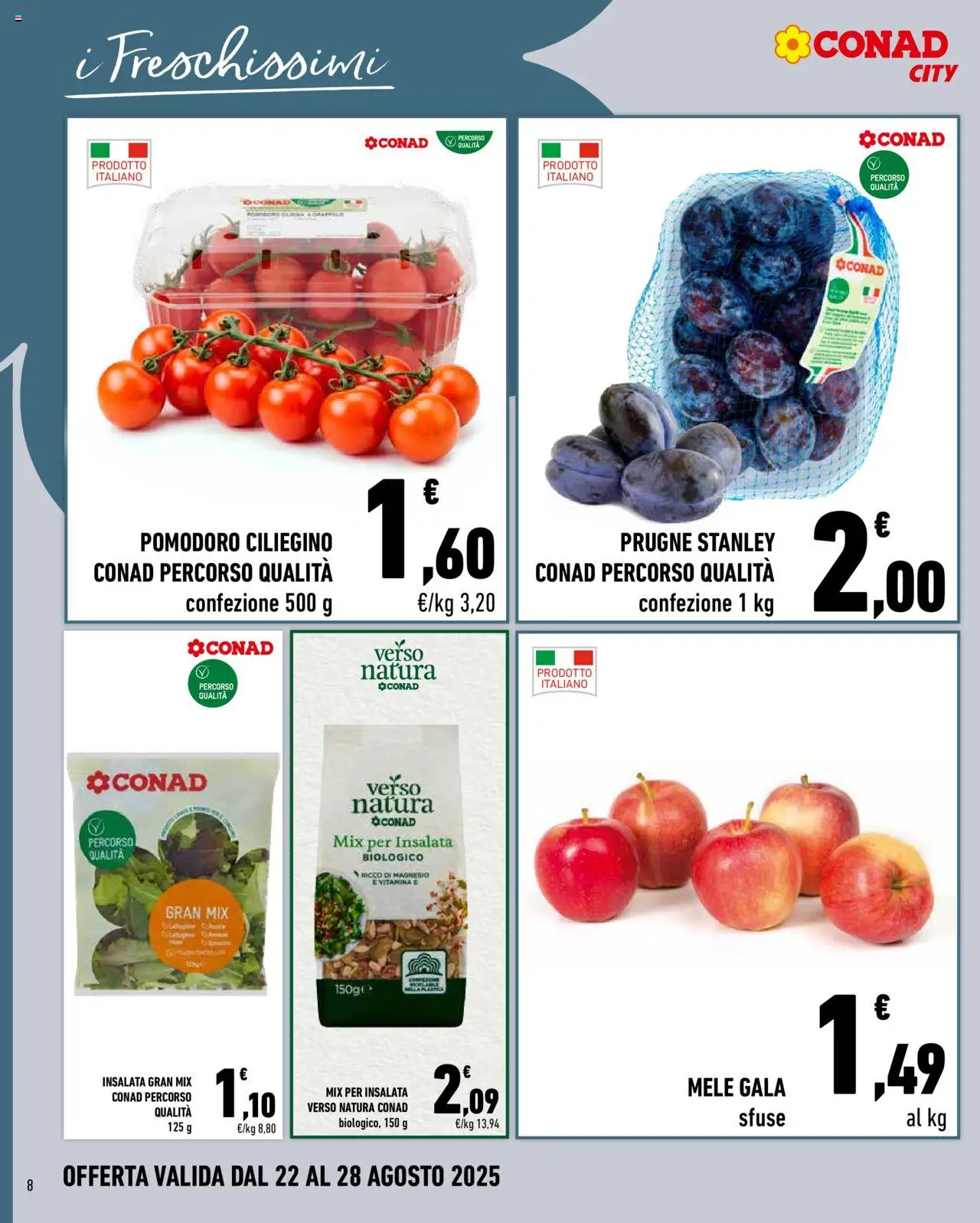 Volantino Conad del 22.08.2025 | Pagina: 8 | Prodotti: Mele, Insalata, Pomodoro