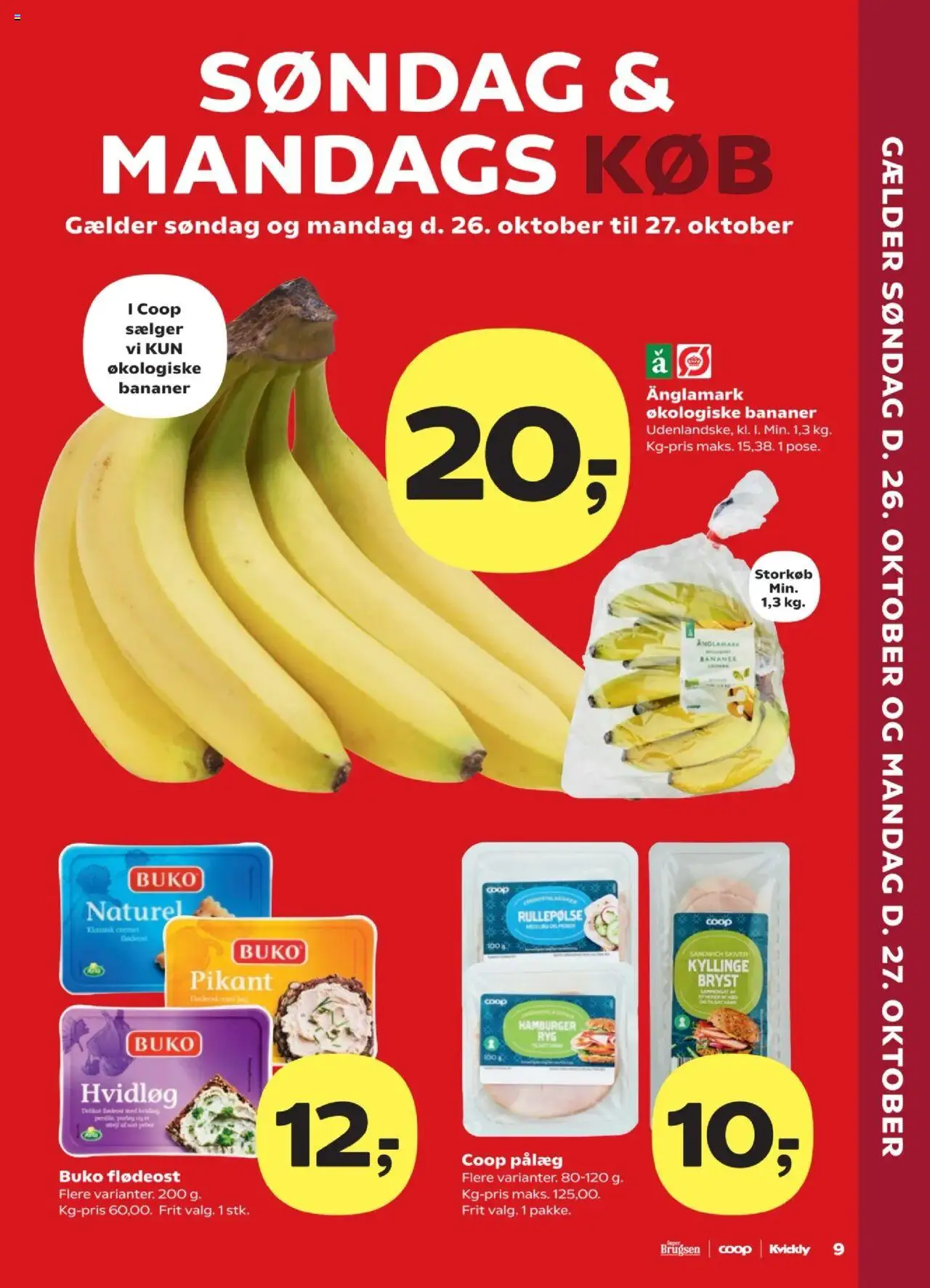Super Brugsen tilbudsavis – gyldig fra 24.10.2025 | Side: 9 | Produkter: Bananer, Pålæg, Rullepølse, Flødeost