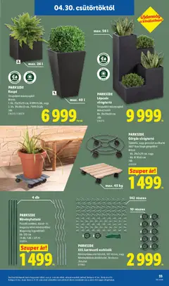 PARKSIDE Kaspó, Strapabíró műanyagból Méret: 1. kb. 35x35x55 cm, 6999 Ft/db, vagy 2. kb. 39x39x33 cm, 7999 Ft/db /db - amely érvényes a következő dátumtól: 30.04.2026 | Oldal: 33