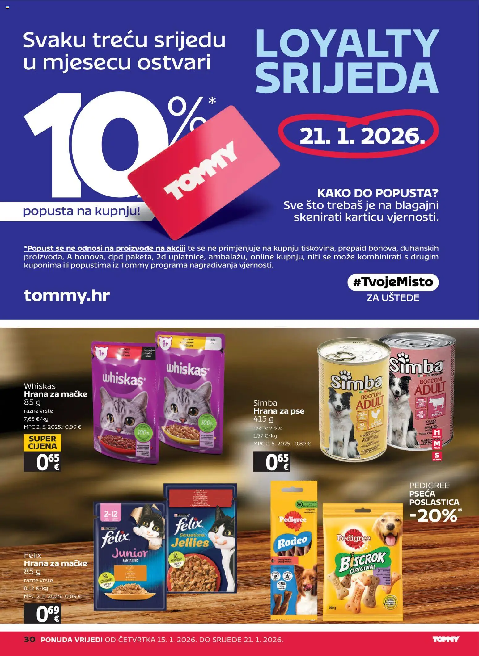 Tommy katalog | vrijedi od 15.01.2026 | Stranica: 30 | Proizvodi: Whiskas, Hrana za pse, Hrana za mačke