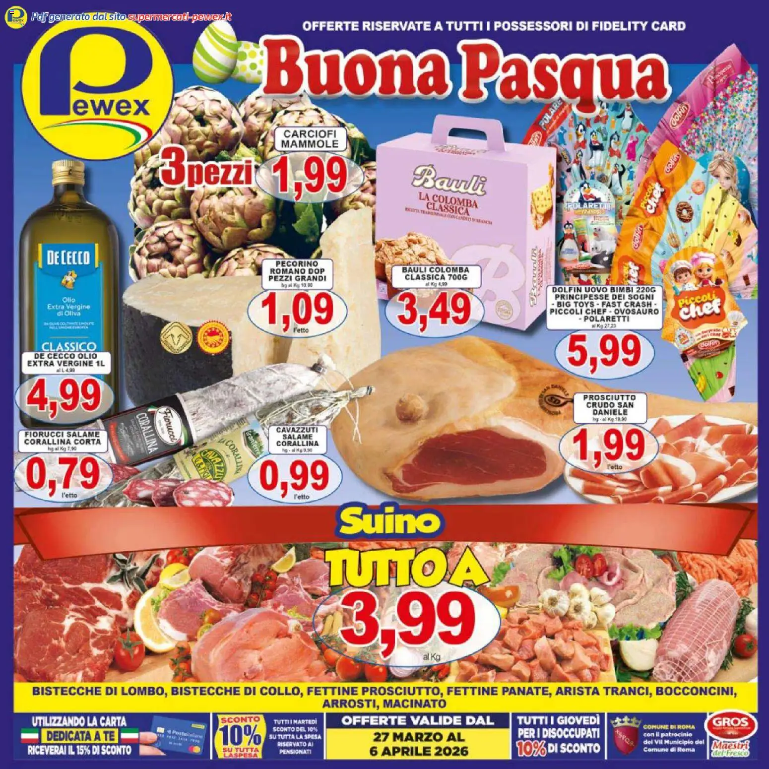 Volantino Pewex del 27.03.2026 | Pagina: 1 | Prodotti: Salame, Olio, Carciofi, Pecorino Romano