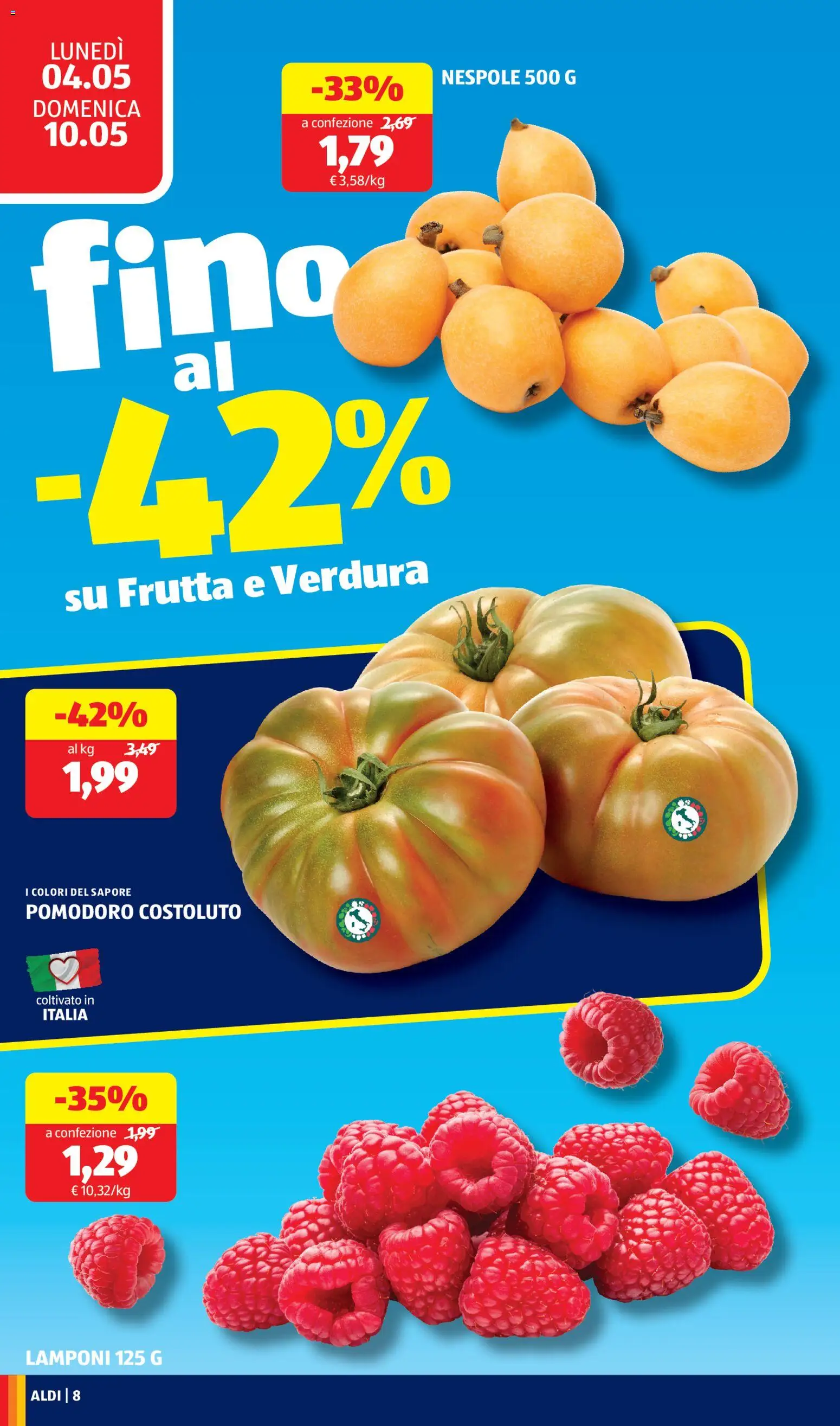 Volantino Aldi del 04.05.2026 | Pagina: 8 | Prodotti: Lamponi, Frutta, Pomodoro
