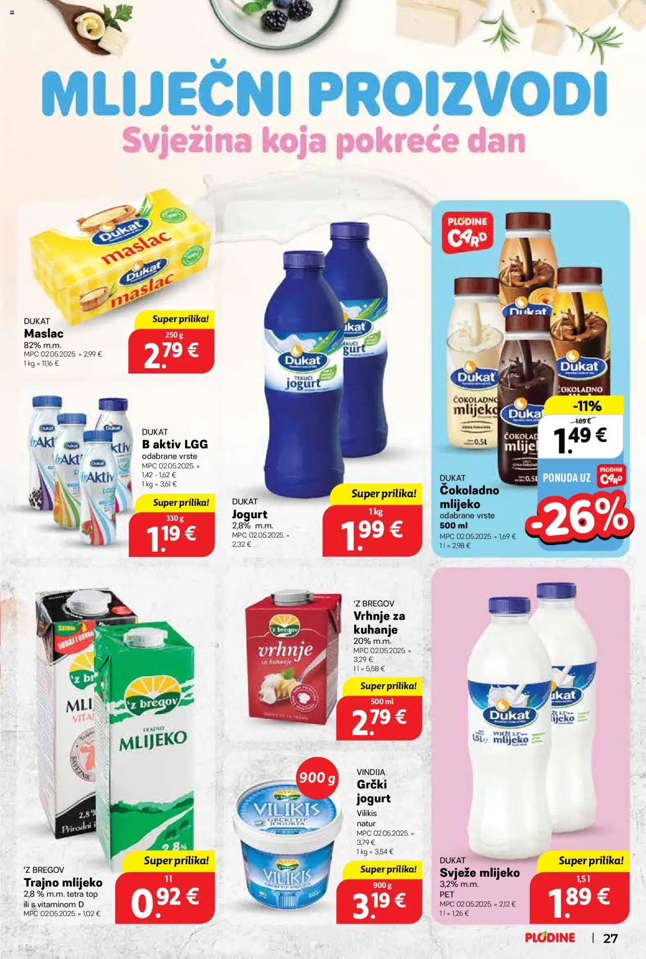 Plodine katalog | vrijedi od 18.06.2025 | Stranica: 27 | Proizvodi: Vindija, Vrhnje za kuhanje, Jogurt, Trajno mlijeko