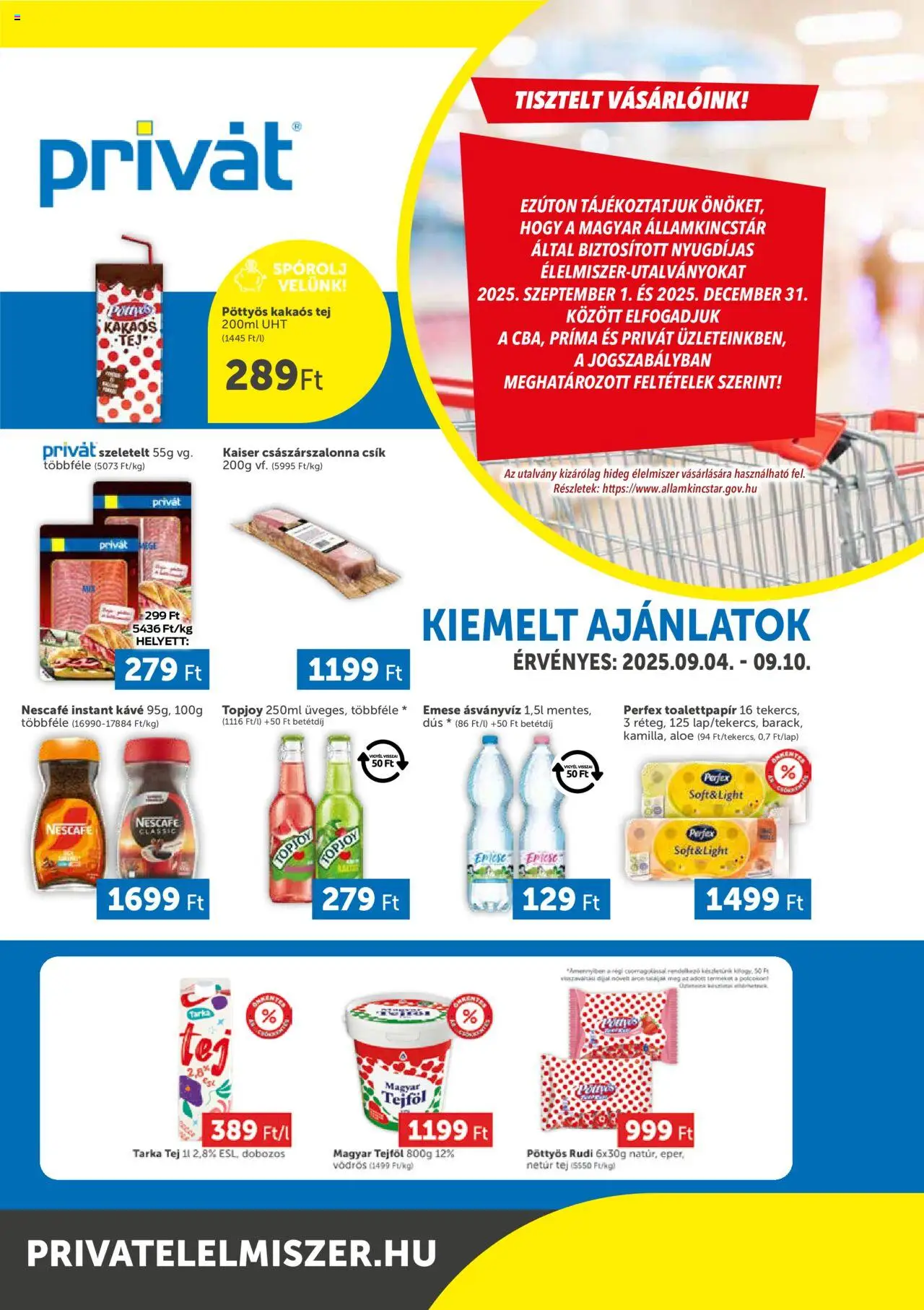 PRIVÁT akciós ujság - amely érvényes a következő dátumtól: 04.09.2025 | Oldal: 1 | Termékek: Kávé, Ásványvíz, Tejföl, Kakaós tej