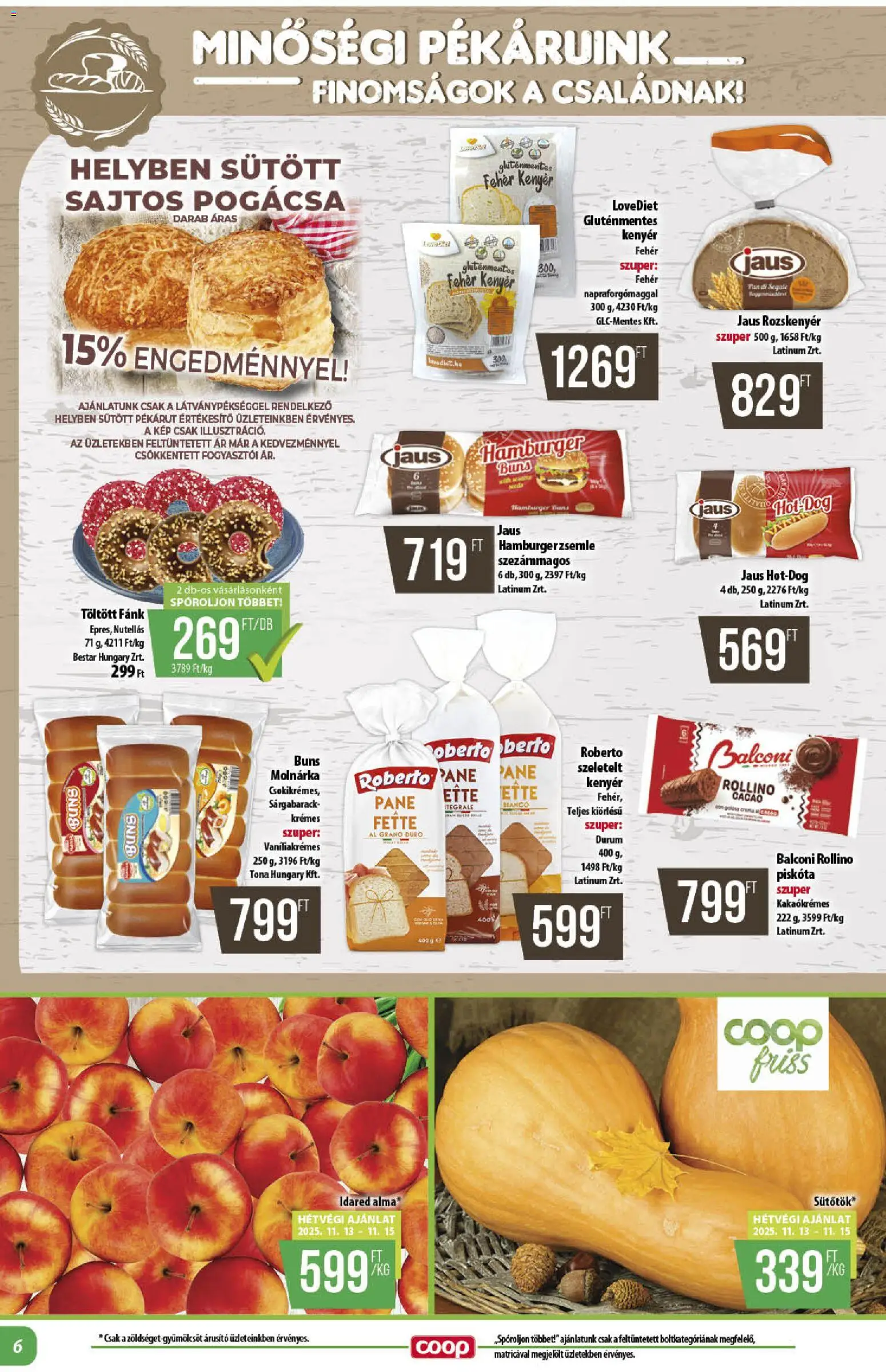 COOP akciós ujság - amely érvényes a következő dátumtól: 13.11.2025 | Oldal: 6 | Termékek: Piskóta, Sárgabarack, Hamburgerzsemle, Kenyér
