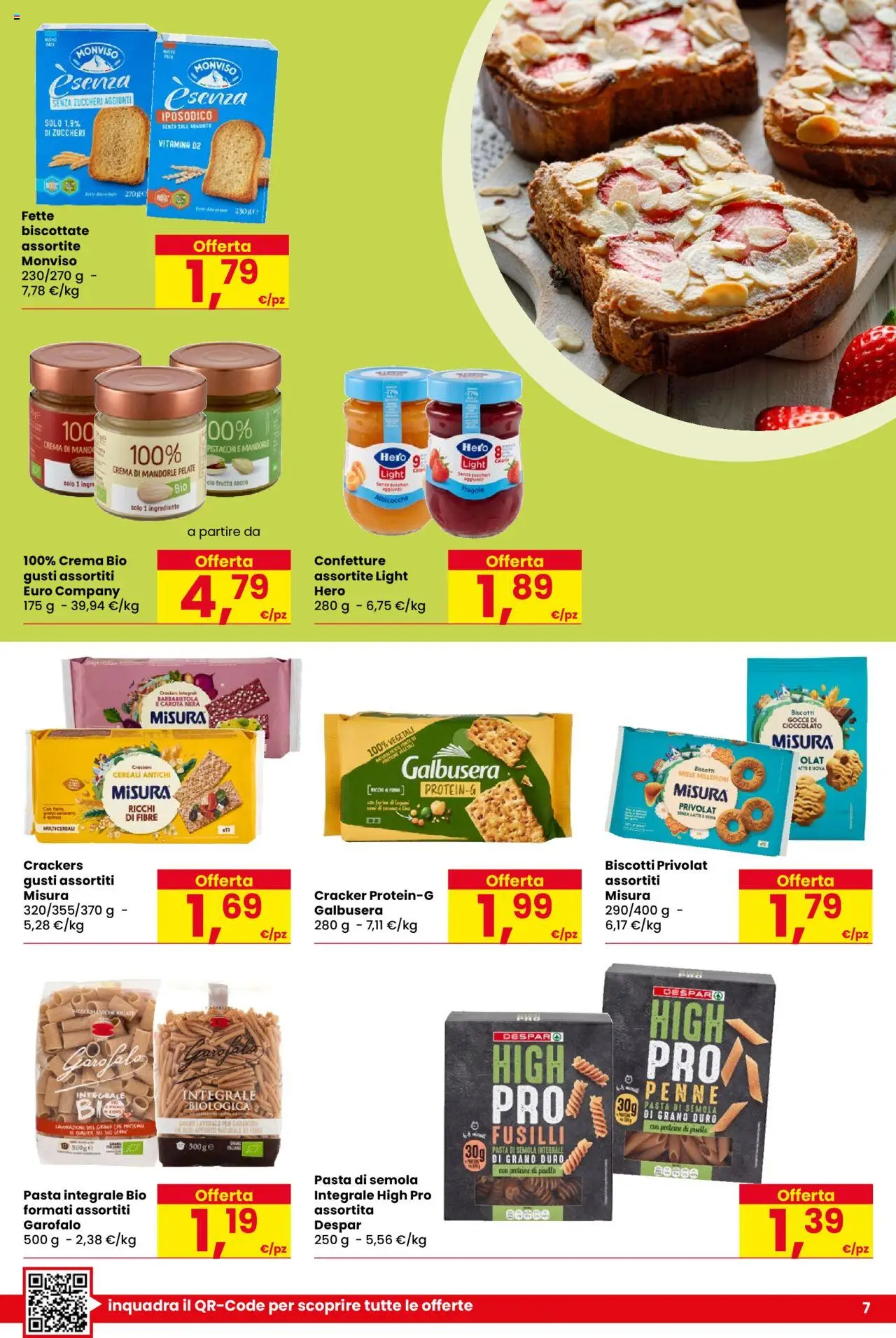 Volantino Eurospar del 21.08.2025 | Pagina: 7 | Prodotti: Frutta, Pasta, Pisello, Pistacchi