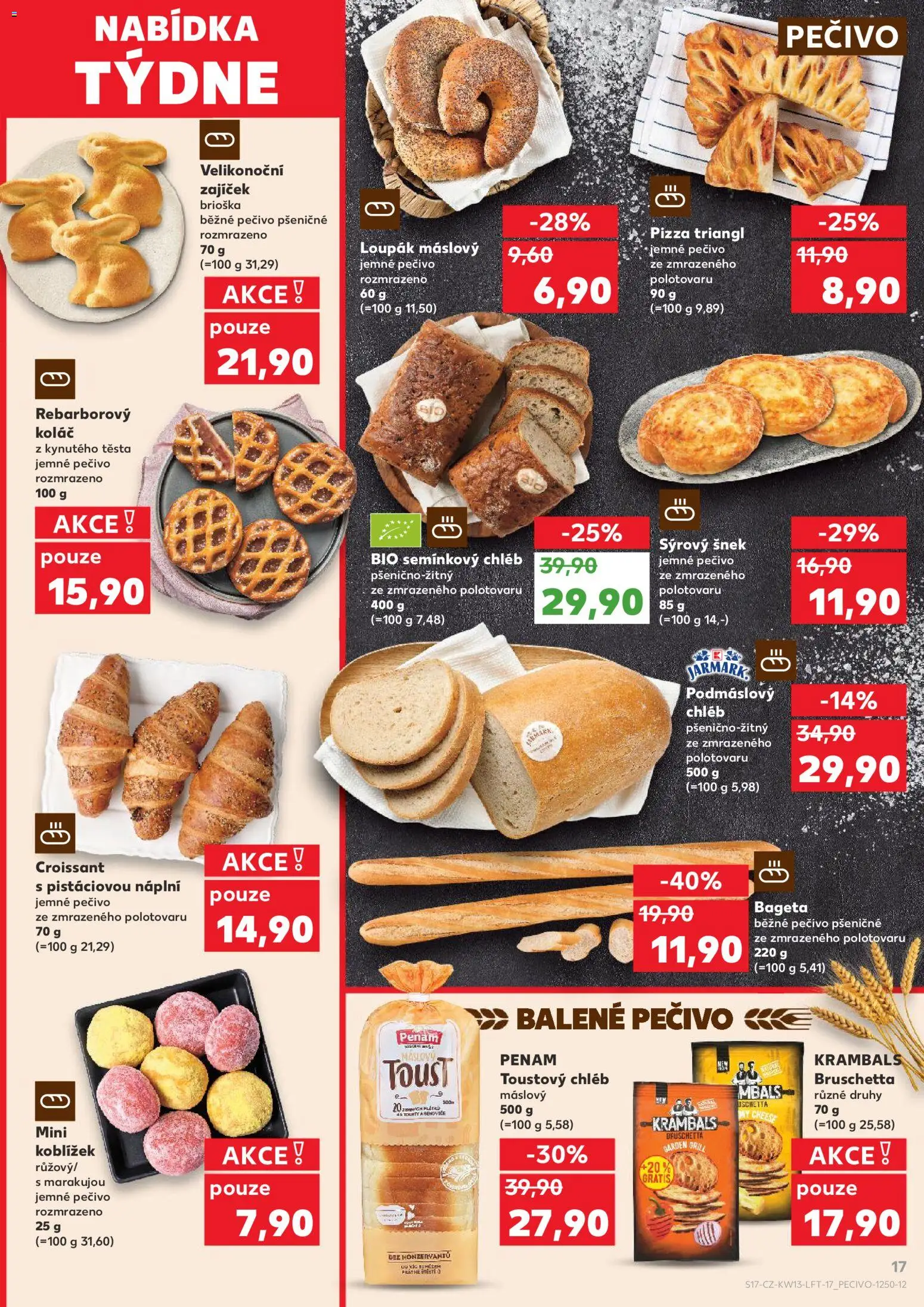 Kaufland leták - Praha 8 od 25.03.2026 | Strana: 17 | Produkty: Brioška, Pizza, Croissant, Bageta
