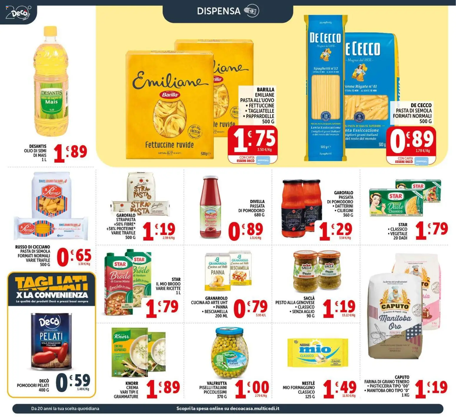 Volantino Decò del 17.03.2026 | Pagina: 16 | Prodotti: Pomodoro, Piselli, Besciamella, Fettuccine