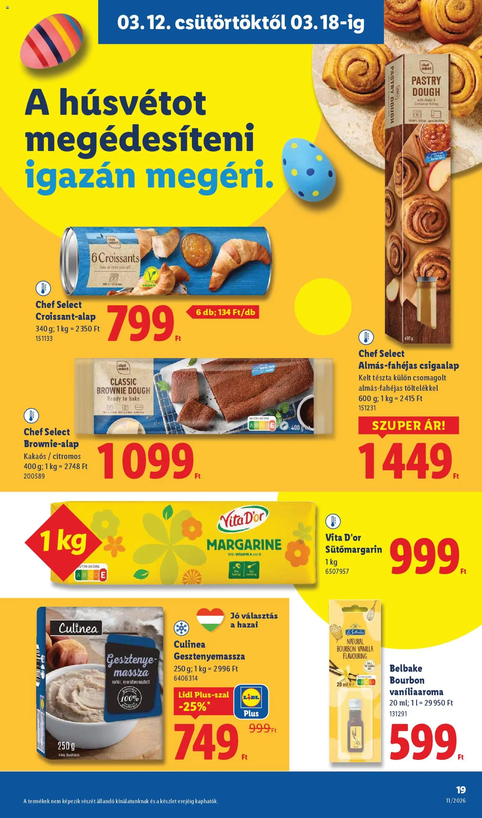 Lidl akciós ujság - amely érvényes a következő dátumtól: 12.03.2026 | Oldal: 19 | Termékek: Croissant, Gesztenyemassza, Vegán, Brownie