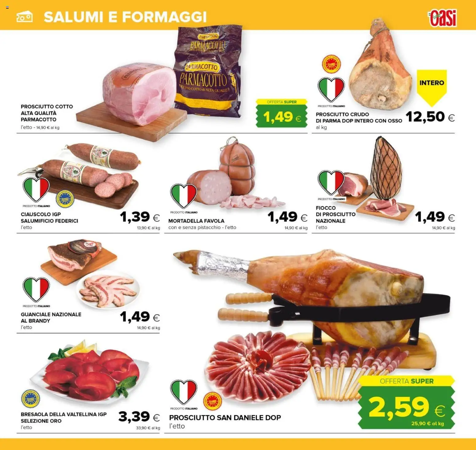 Volantino Oasi del 15.12.2025 | Pagina: 19 | Prodotti: Prosciutto Cotto, Bresaola, Prosciutto, Guanciale