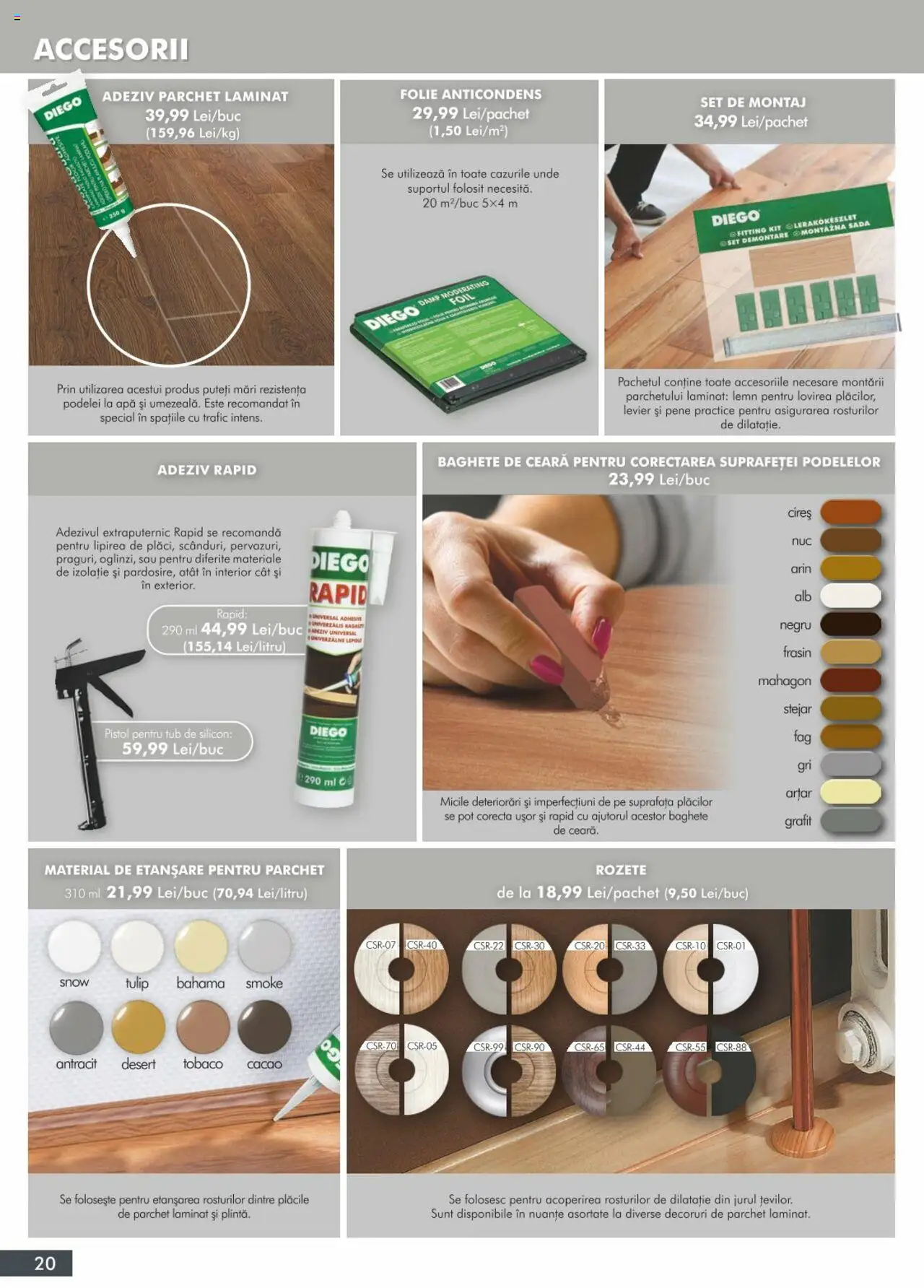Noul catalog Diego – valabil de la 01.04.2024 | Pagină: 20 | Produse: Parchet, Adeziv, Cacao, Apă