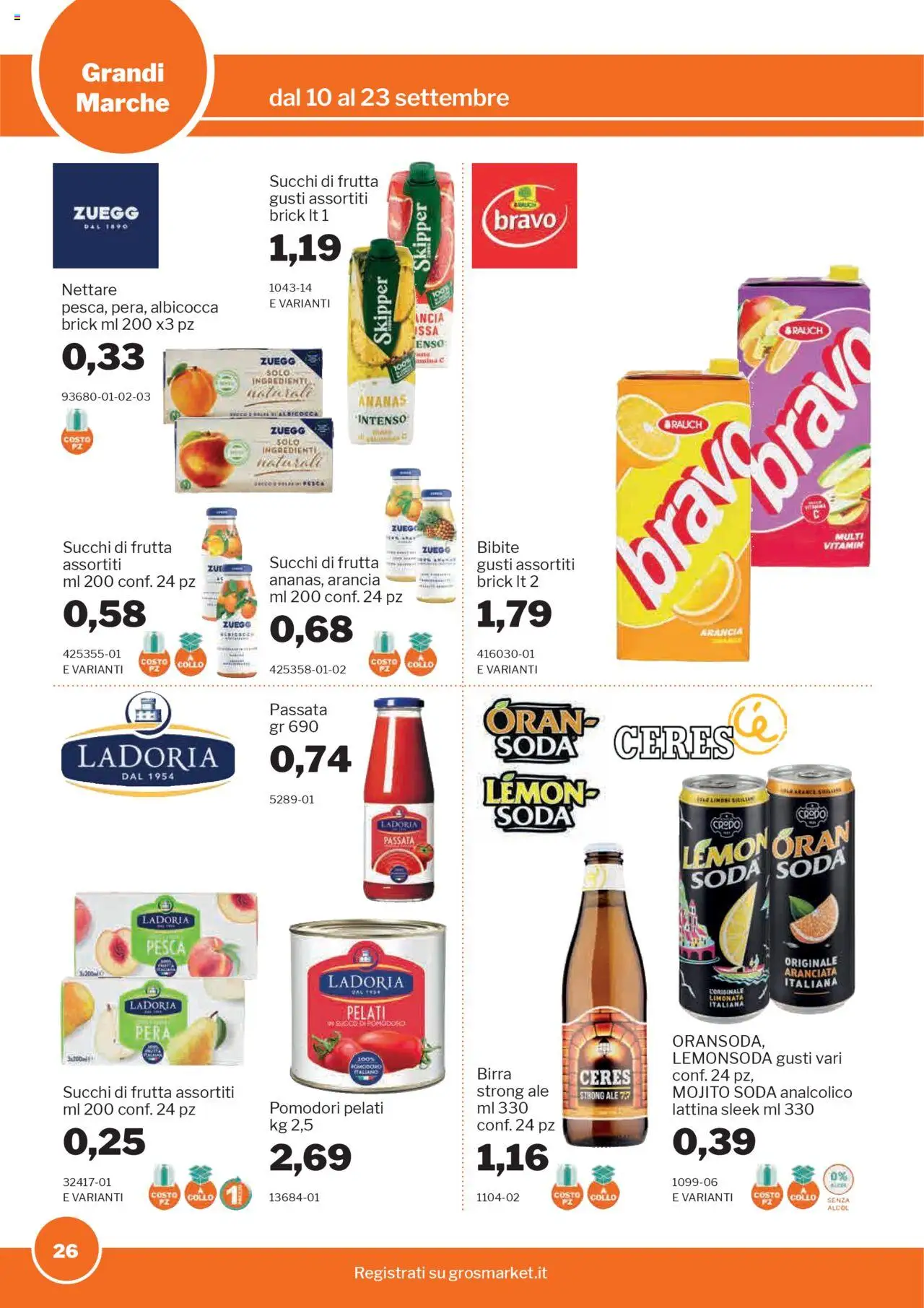 Volantino Sogegross del 10.09.2025 | Pagina: 26 | Prodotti: Succo, Birra, Frutta, Pomodori