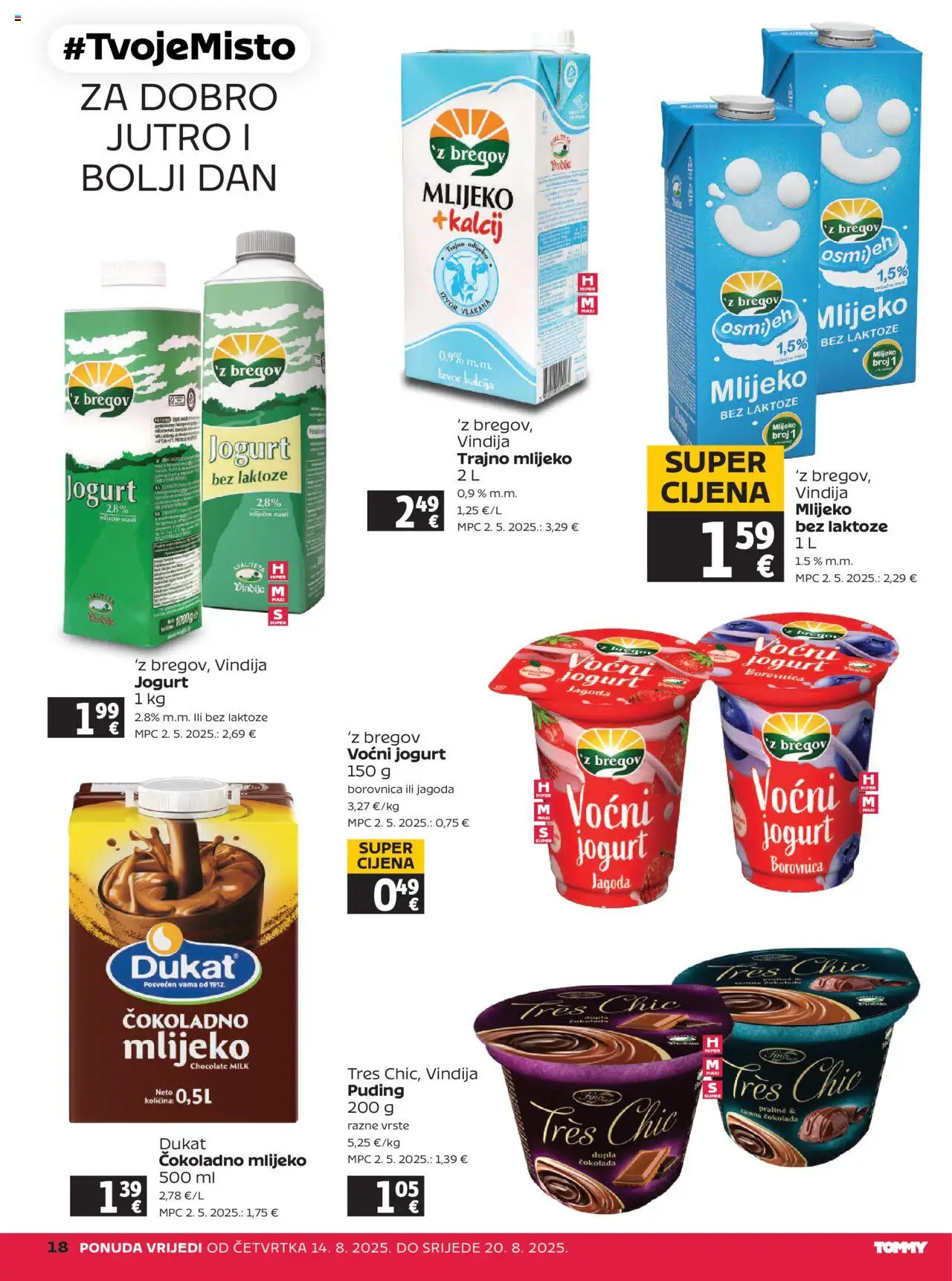 Tommy katalog | vrijedi od 14.08.2025 | Stranica: 18 | Proizvodi: Jogurt, Čokolada, Trajno mlijeko, Mlijeko bez laktoze