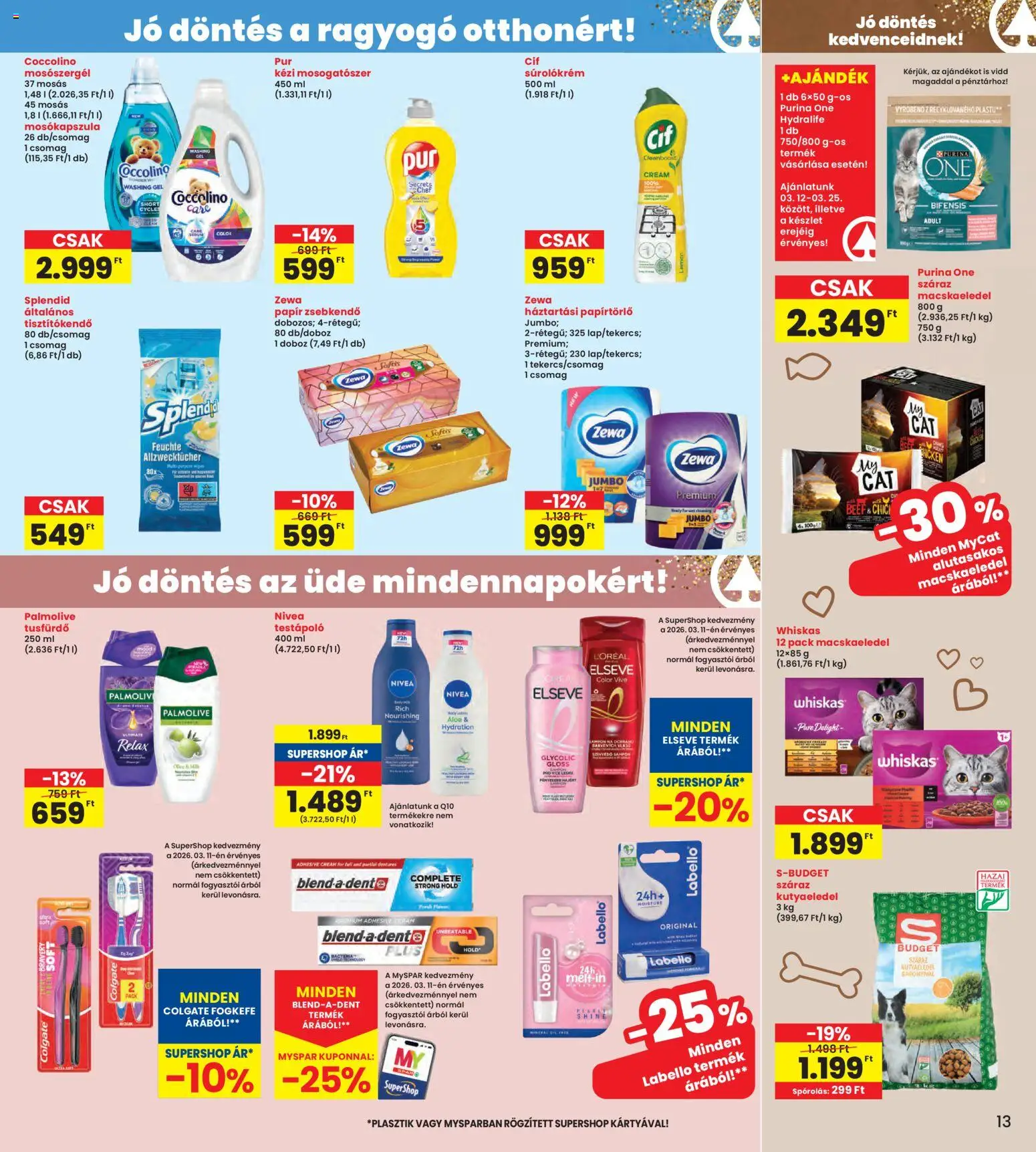 Interspar akciós ujság - amely érvényes a következő dátumtól: 12.03.2026 | Oldal: 13 | Termékek: Purina one, Testápoló, Tisztítókendő, Mosogatószer