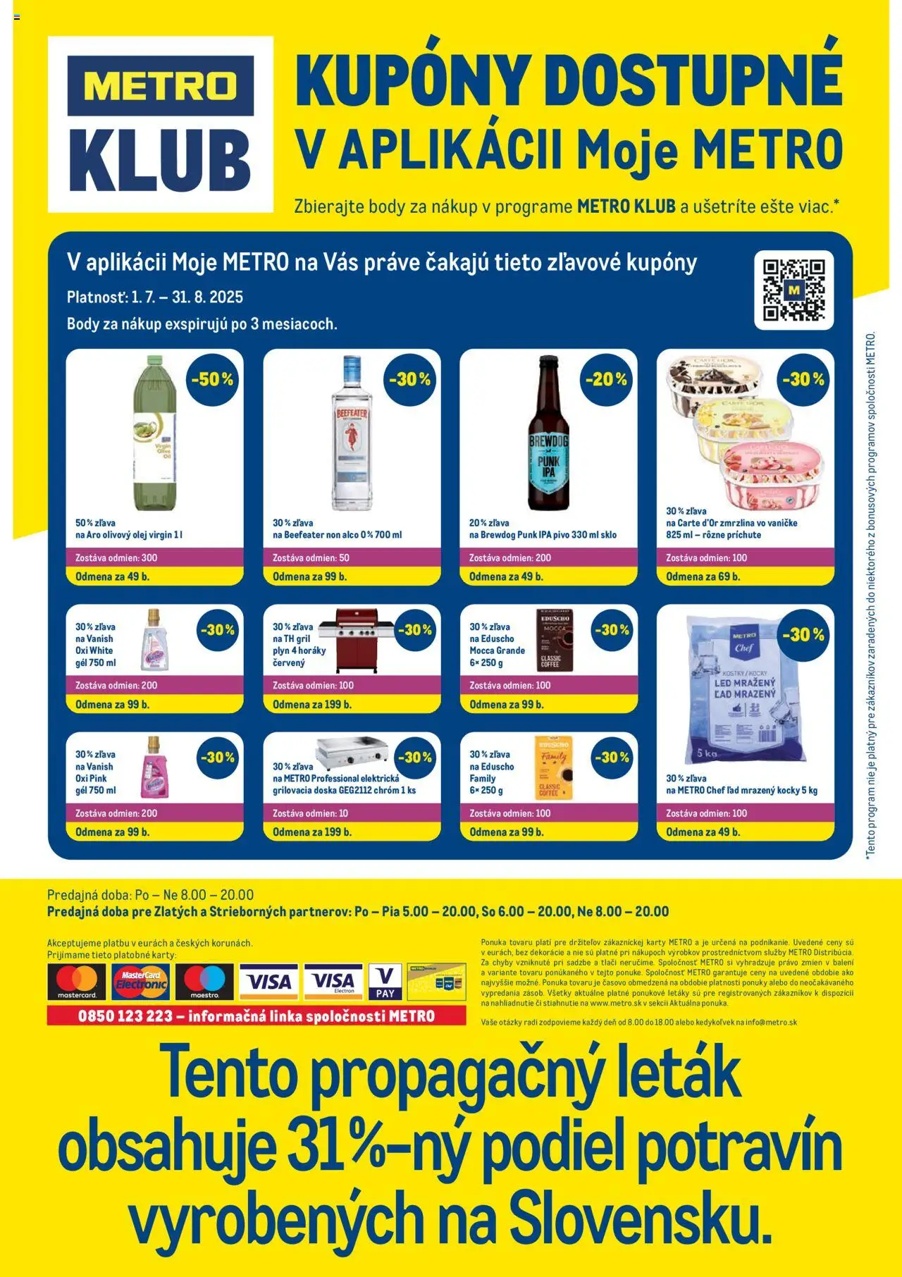 Metro maloobchod │ platný od 16.07.2025 | Strana: 40 | Produkty: Gril, Pivo, Olivový olej