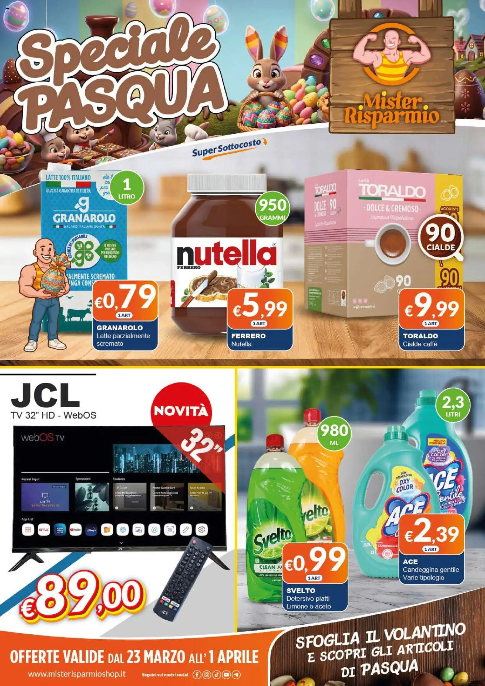 Volantino Mister Risparmio del 23.03.2026 | Pagina: 1 | Prodotti: Caffè, Latte, Nutella, Aceto