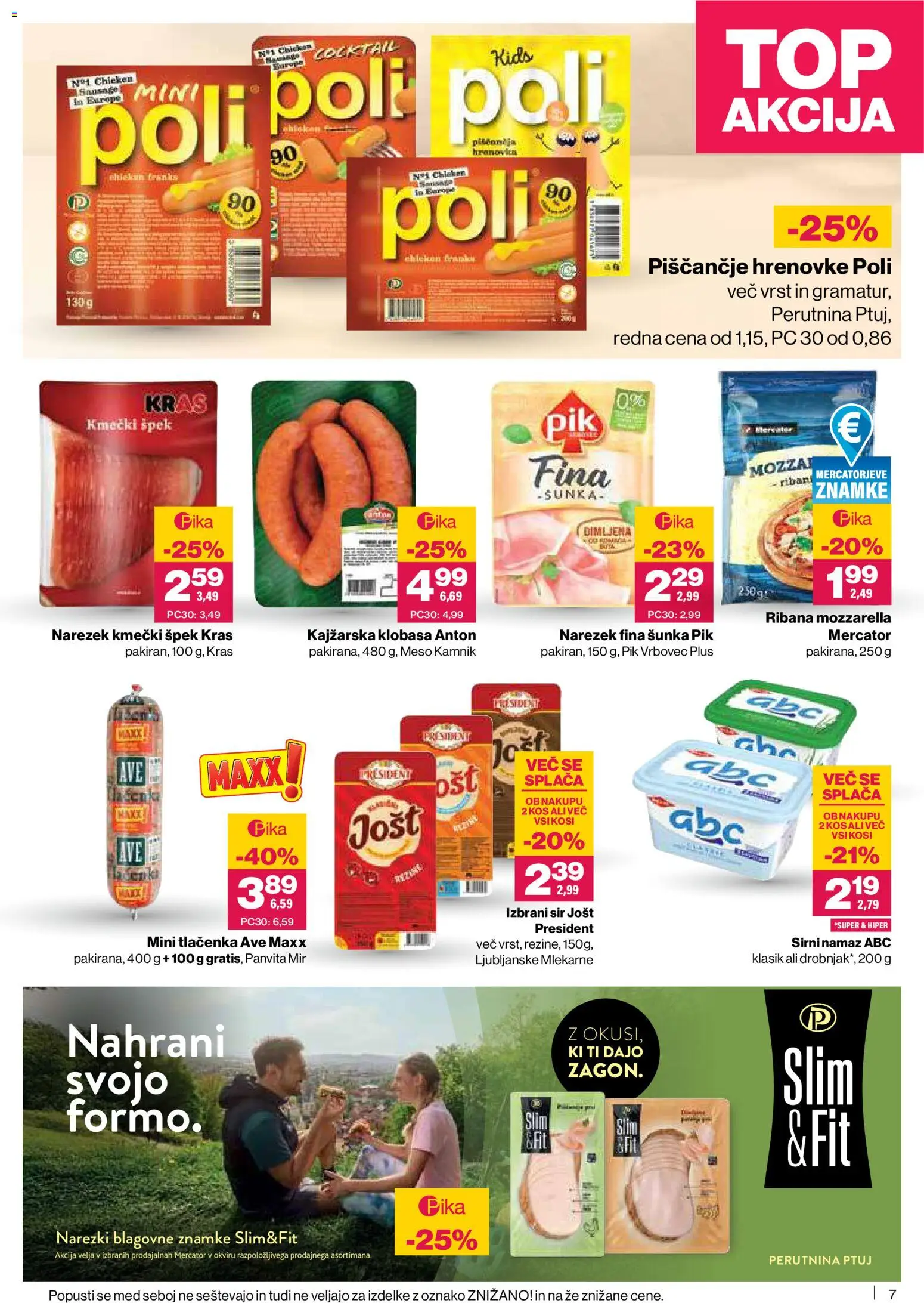 Novi Mercator katalog ponudbe – veljaven od 19.02.2026 | Stran: 7 | Izdelki: Sirni namaz, Hrenovke, Narezek, Namaz