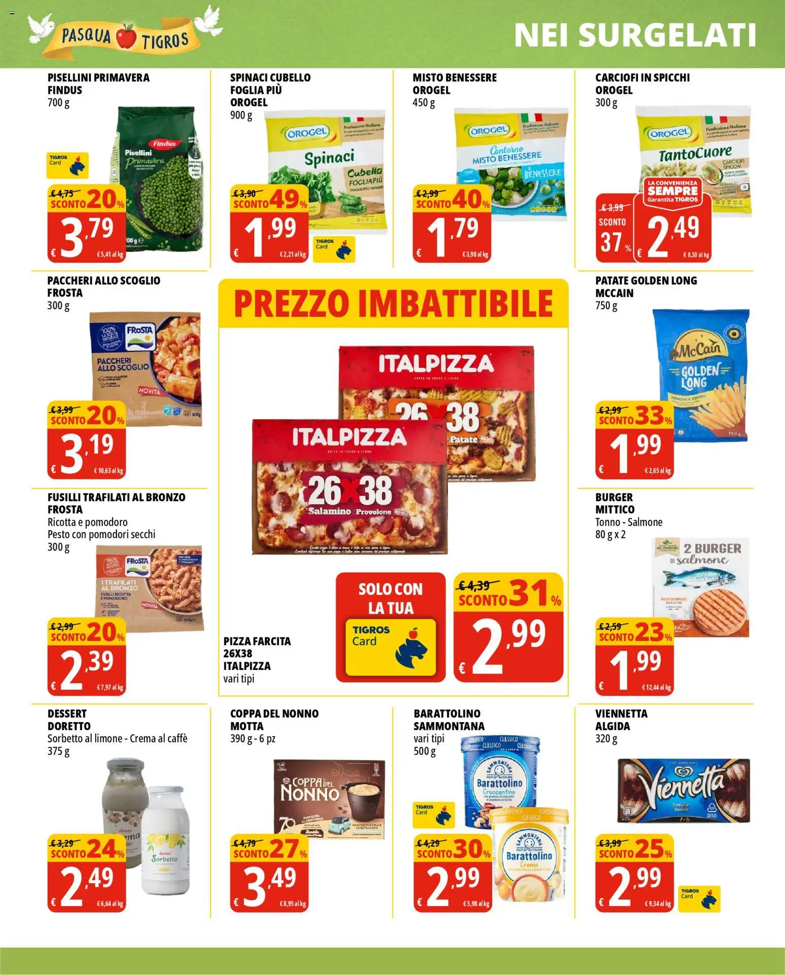 Volantino Tigros del 24.03.2026 | Pagina: 19 | Prodotti: Provolone, Crema, Pizza, Spinaci