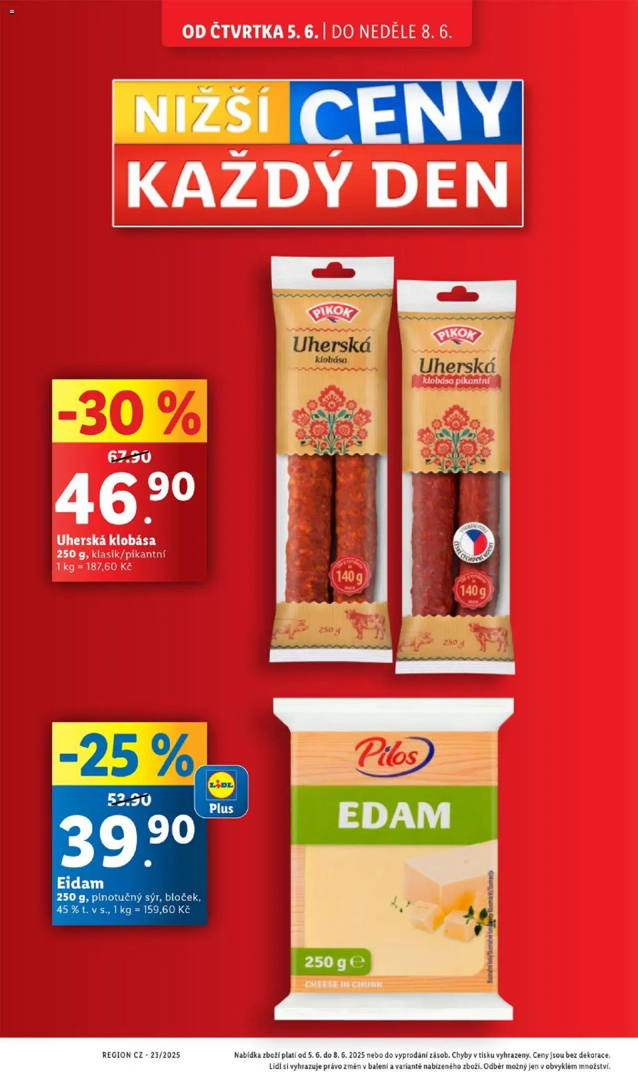 Lidl leták od 05.06.2025 | Strana: 4 | Produkty: Klobása, Eidam, Pikok