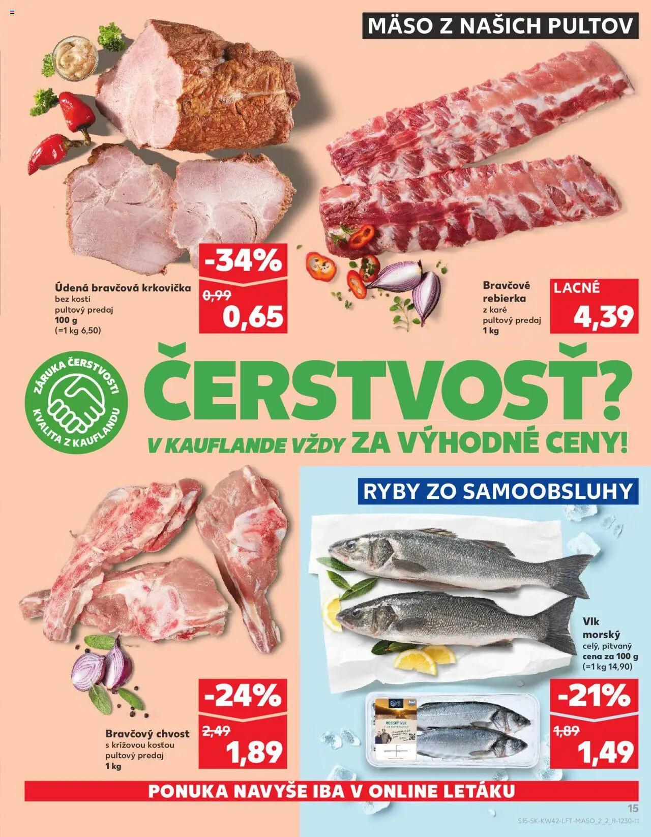 Nové Kaufland akcie – leták je platný od 16.10.2025 | Strana: 15 | Produkty: Ryby, Bravčová krkovička, Krkovička