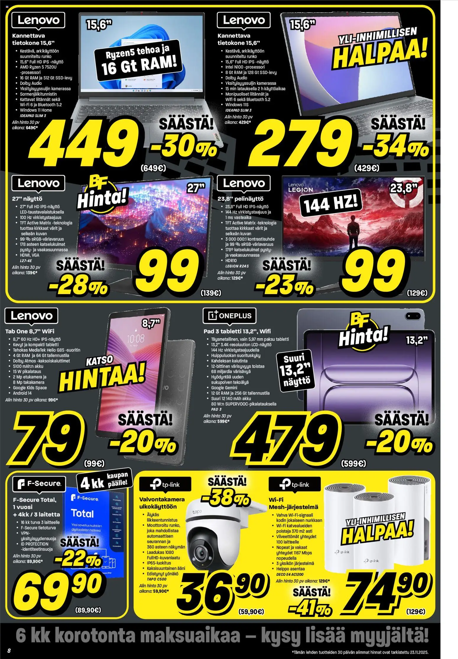 Veikon Kone - Black Friday – voimassa 24.11.2025 alkaen | Sivu: 8 | Tuotteet: Valvontakamera, Audio, Näyttö, Tietokone