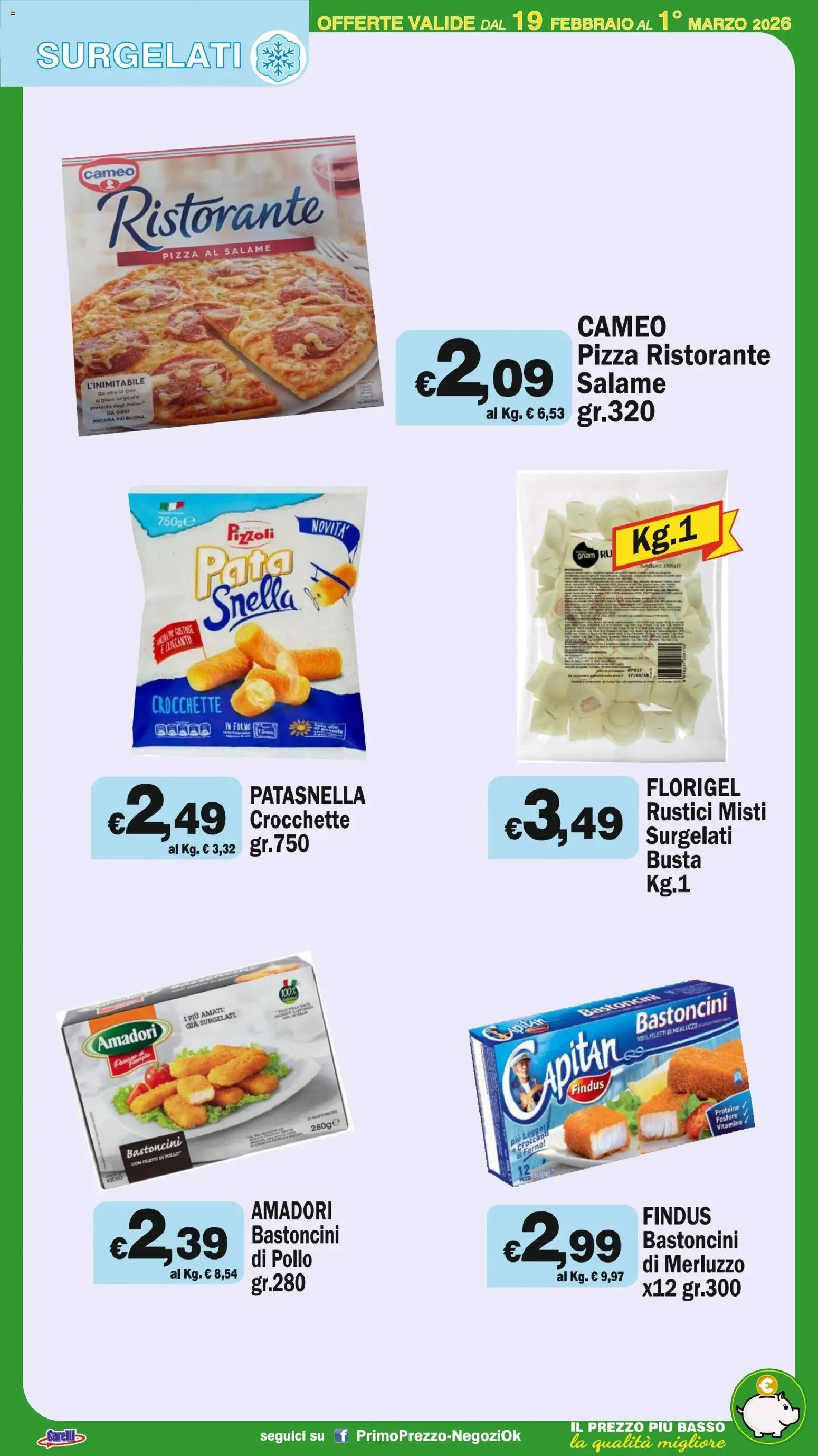 Volantino Primo Prezzo del 19.02.2026 | Pagina: 35 | Prodotti: Pizza, Merluzzo, Crocchette, Forno