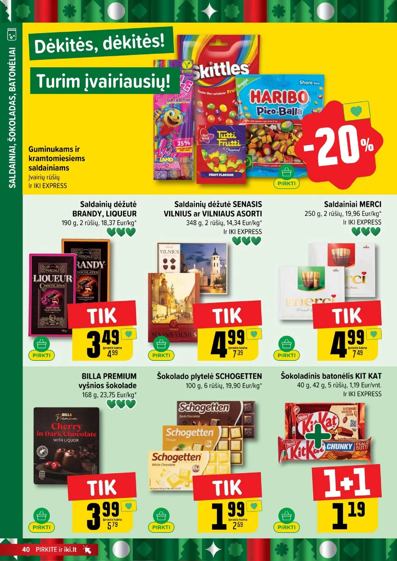 IKI akcijos nuo 17.11.2025 | Puslapis: 40 | Prekių: Šokoladinis batonėlis, Saldainiai