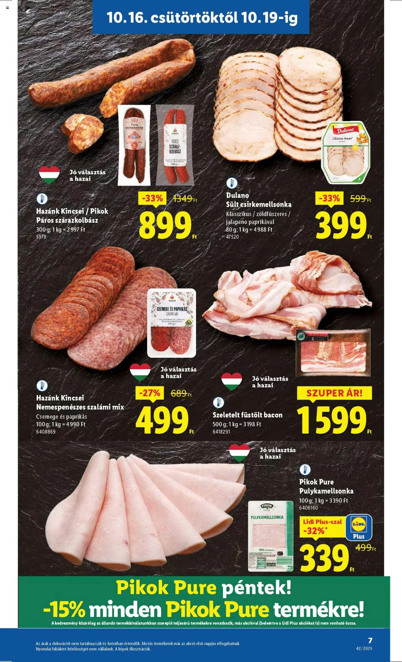 Lidl akciós ujság - amely érvényes a következő dátumtól: 16.10.2025 | Oldal: 7 | Termékek: Kolbász, Bacon, Szalámi, Jalapeno