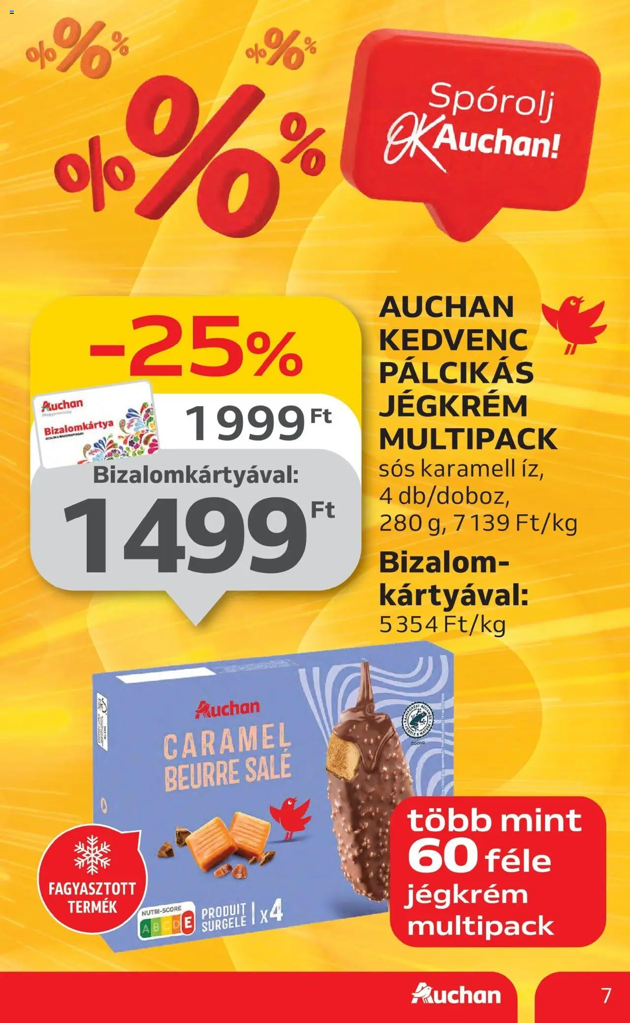 Auchan akciós ujság - amely érvényes a következő dátumtól: 19.06.2025 | Oldal: 7 | Termékek: Jégkrém, Pálcikás jégkrém
